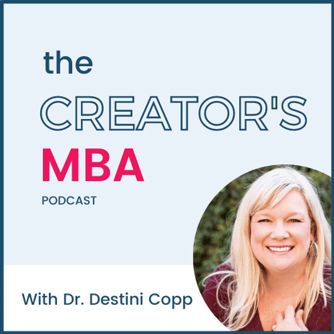 Creator\'s MBA: Marketing Tips for Digital Product Entrepreneurs