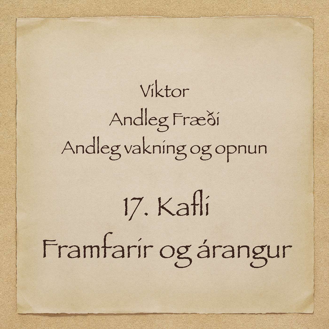 Viktor - Andleg fræði - 17. kafli - Framfarir og árangur episode artwork