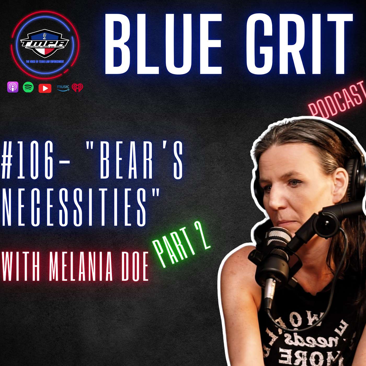 Blue Grit Podcast: The Voice of Texas Law Enforcement