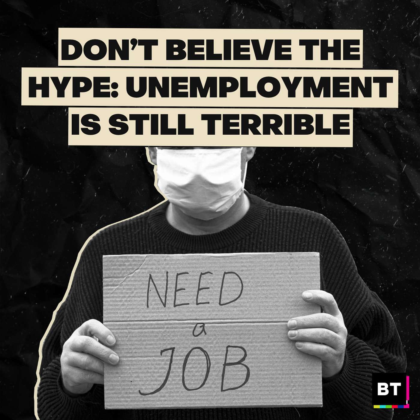 Don’t Believe The Hype: Unemployment is Still Terrible episode artwork