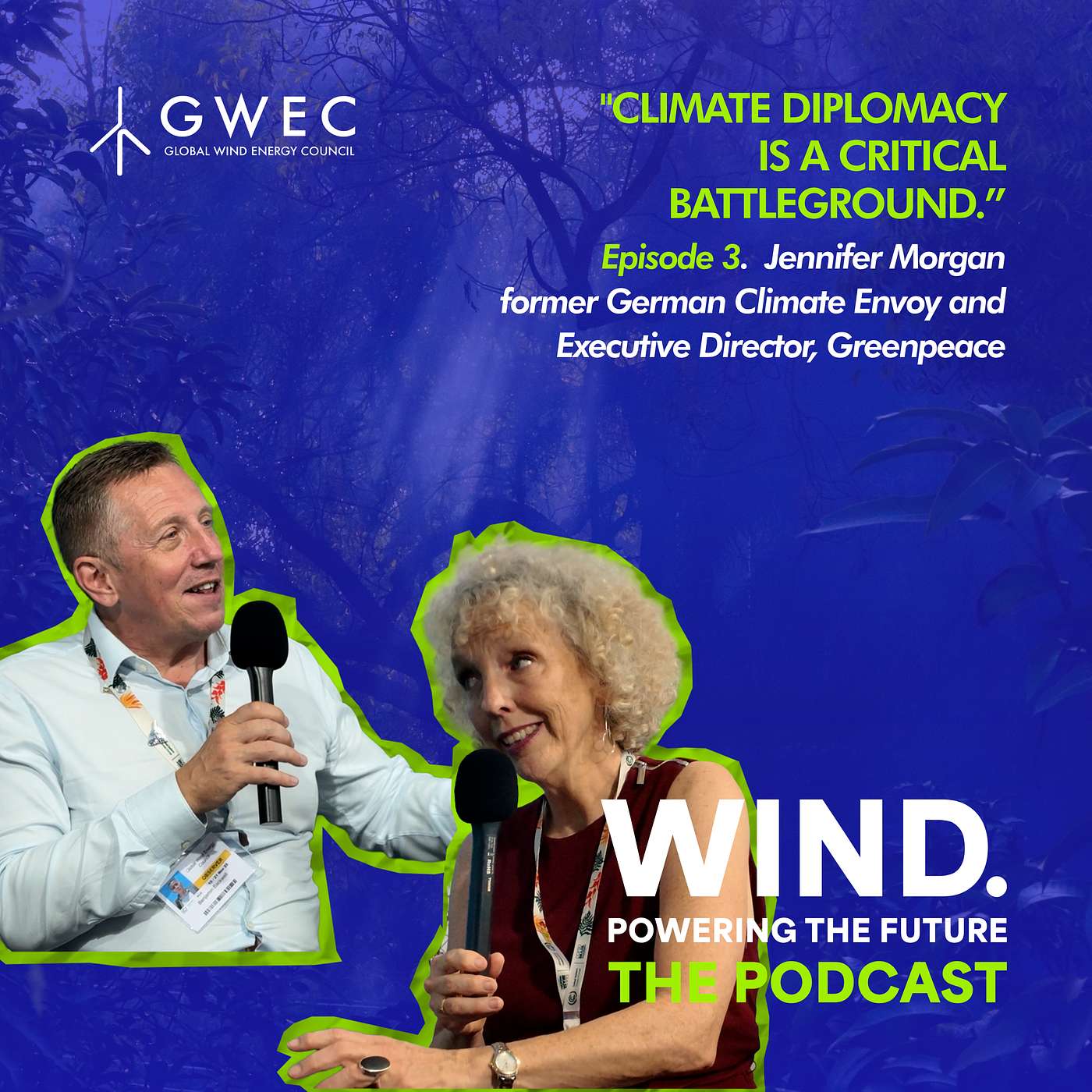'Climate Diplomacy is a key battleground' - Jennifer Morgan, former German Climate Envoy episode artwork