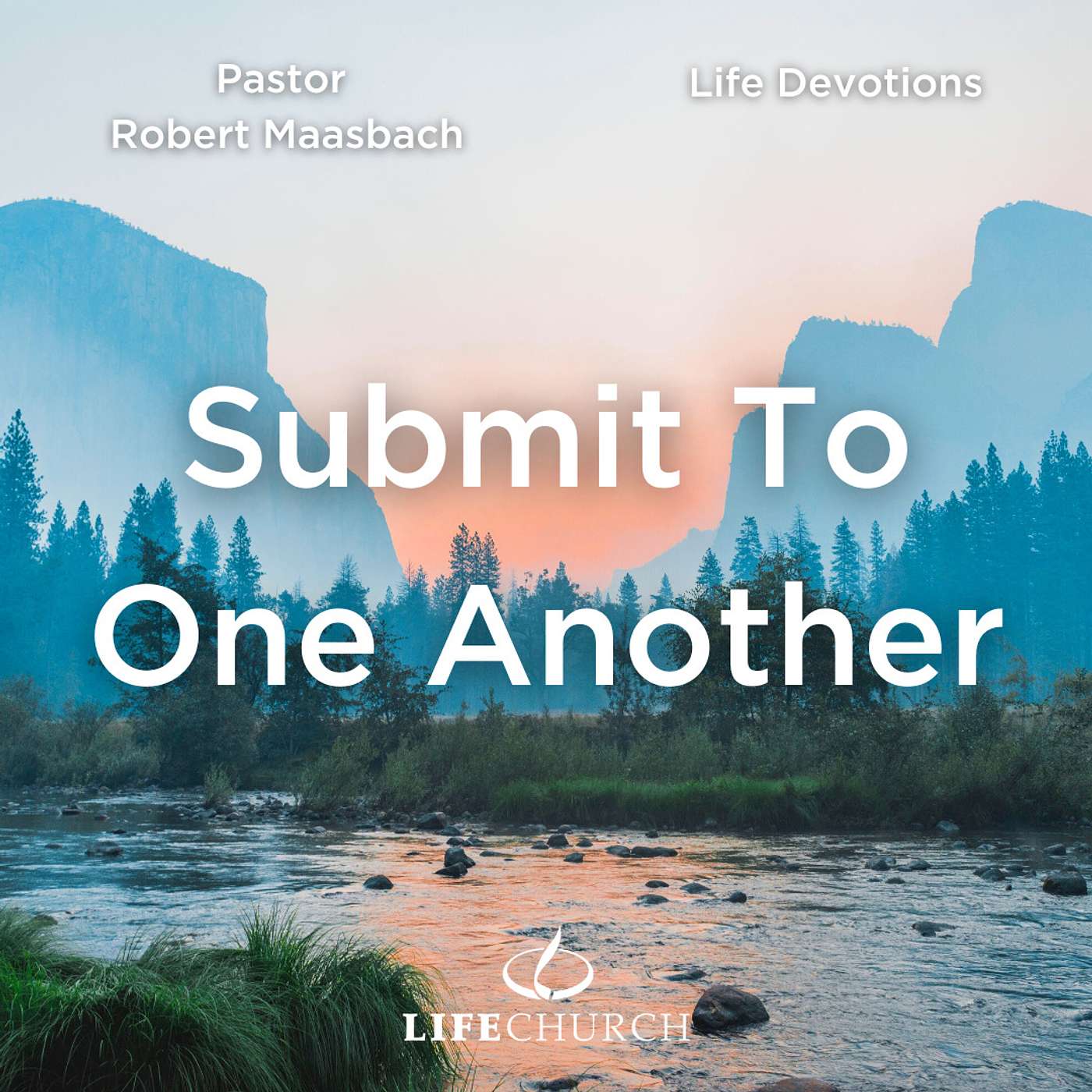 Submit To One Another - 3.1.24