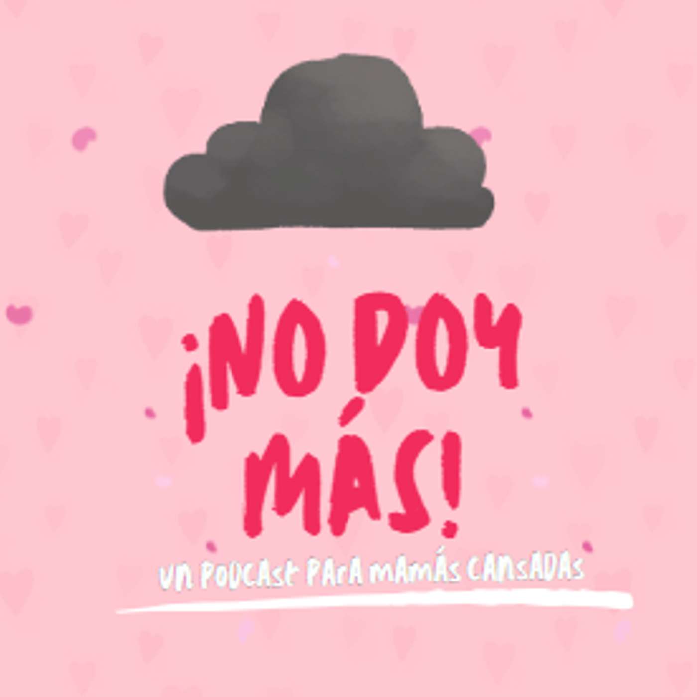 No Doy Más Podcast