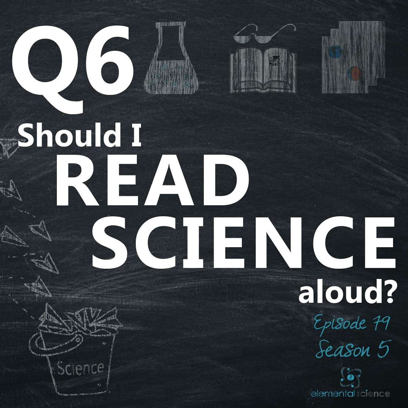 Ep 79 - Q6: Should I read science aloud to my homeschooled kids?