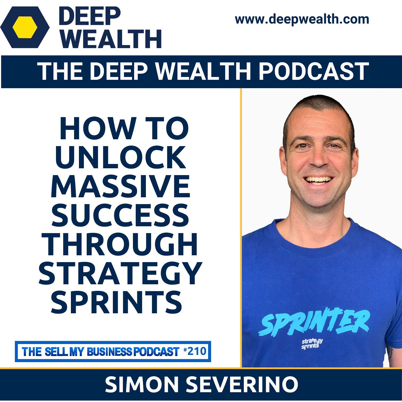 The Deep Wealth Podcast - Unlock Your Deep Wealth—In Business and Life