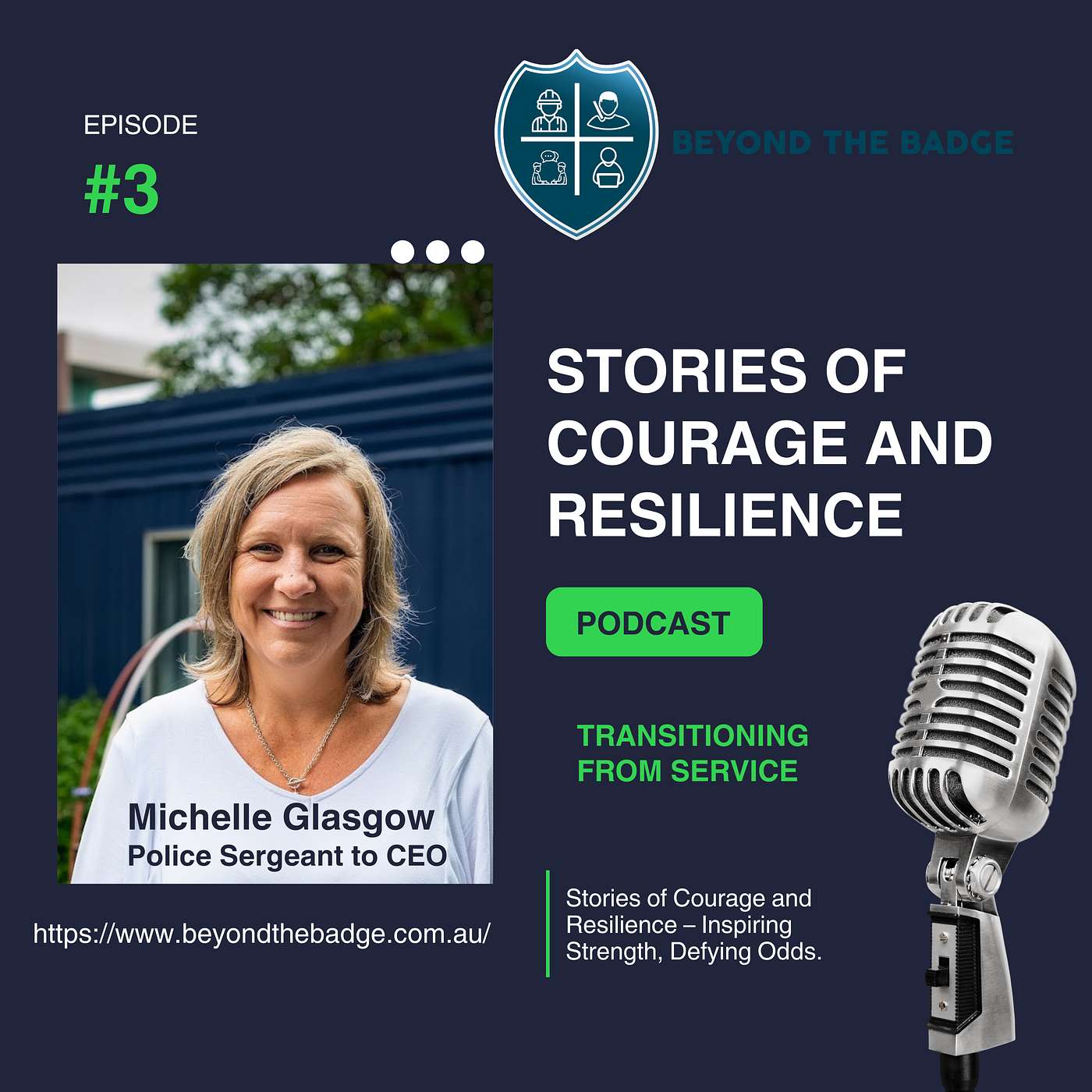Episode 3 - Michelle Glasgow "From Police Sergeant to CEO" episode artwork