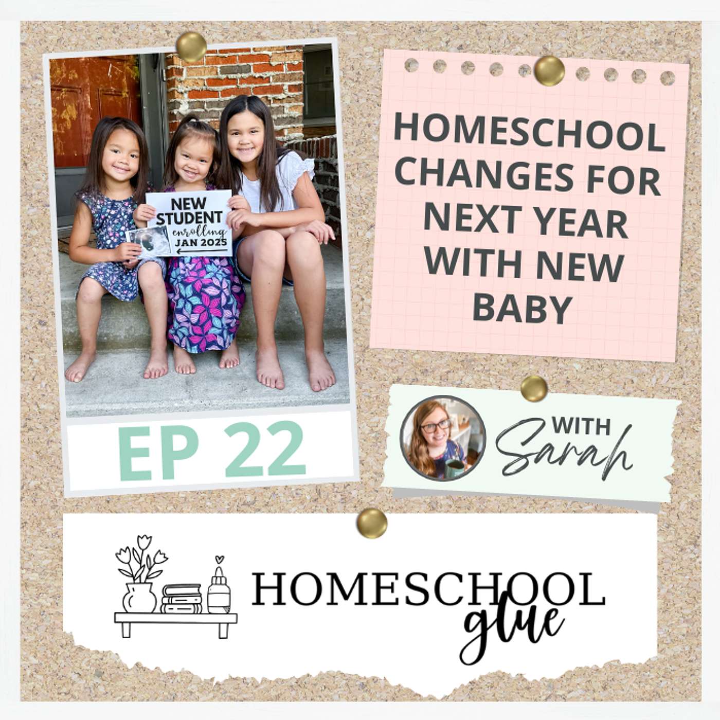 22 || How Next School Year will Change with a New Baby
