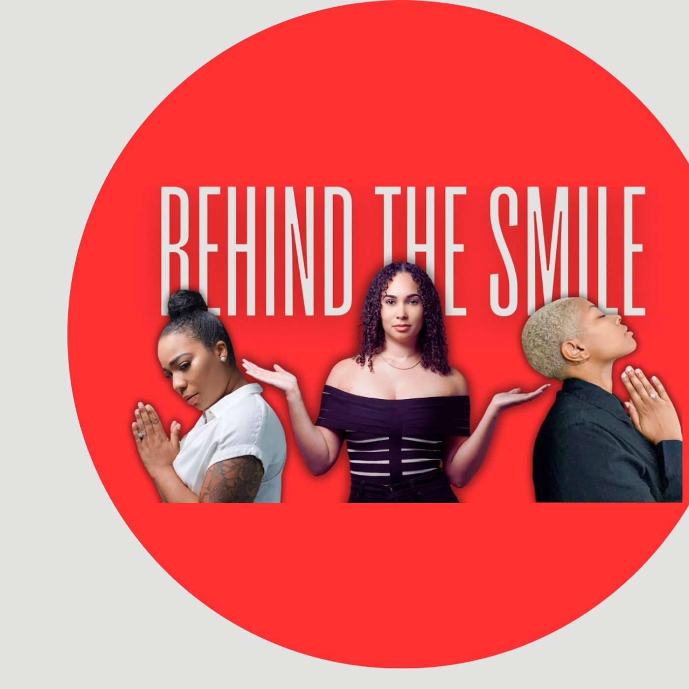 Behind The Smile Podcast