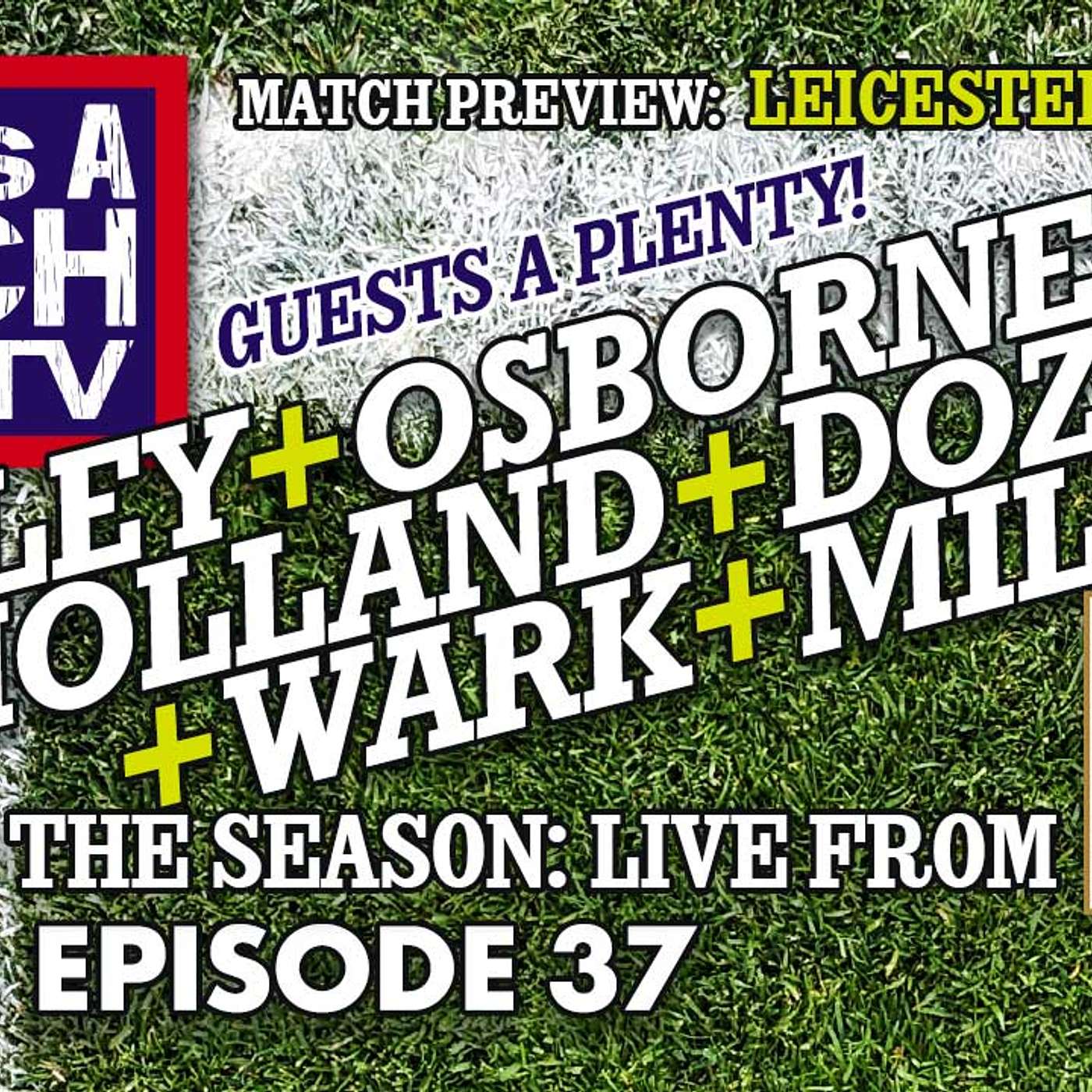 Life's A Pitch TV Episode 37 Season 2 - Last of the Season (Leicester (A) Preview)