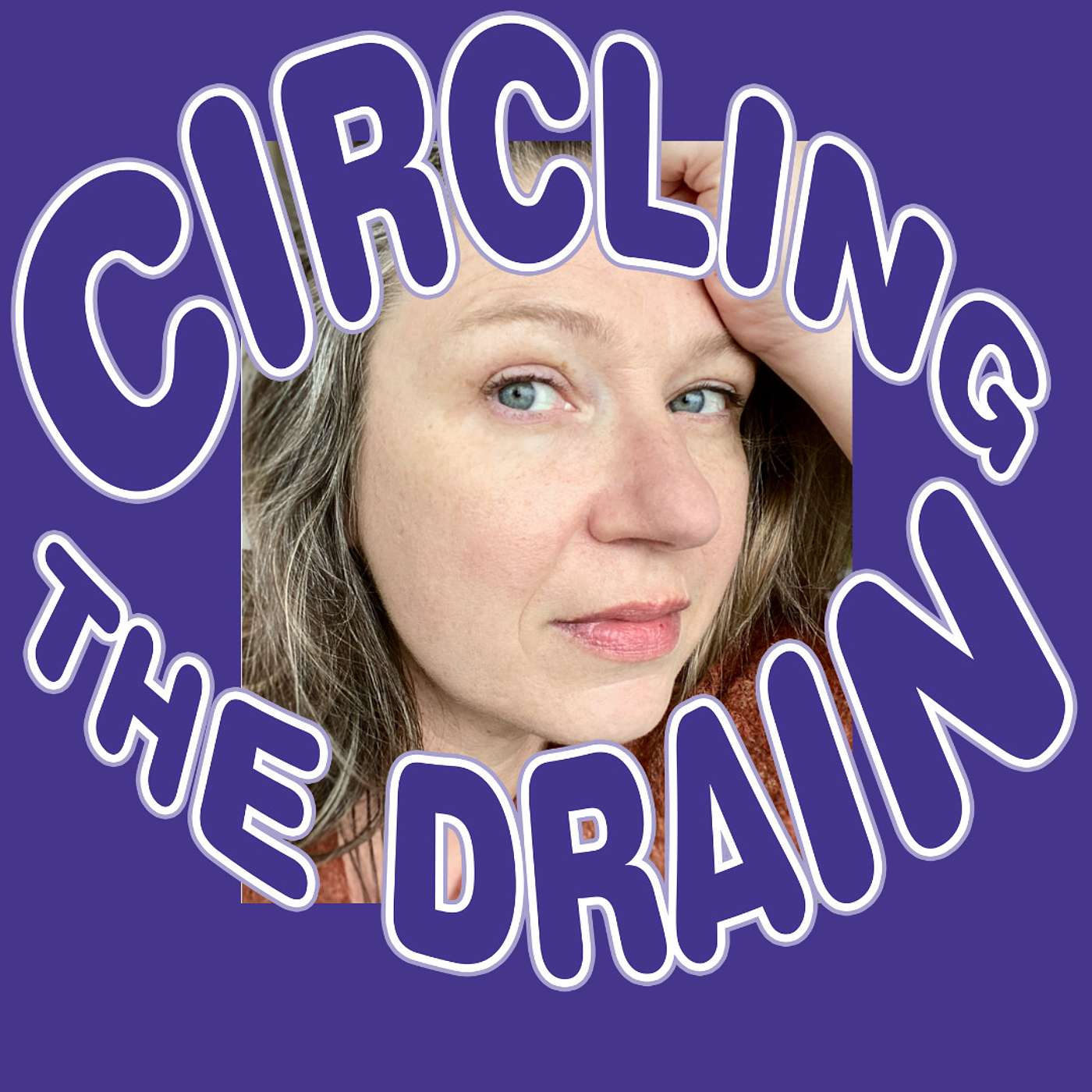Circling the Drain
