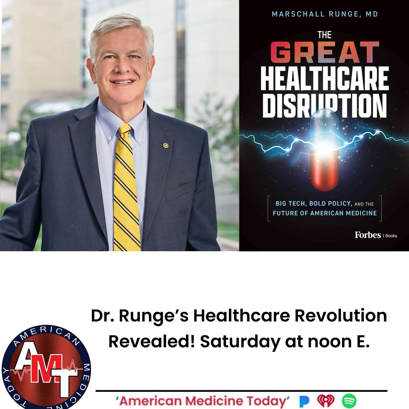 7/26/25 S11 E3700 : DR. MARSCHALL RUNGE – “THE GREAT HEALTHCARE DISRUPTION” episode artwork