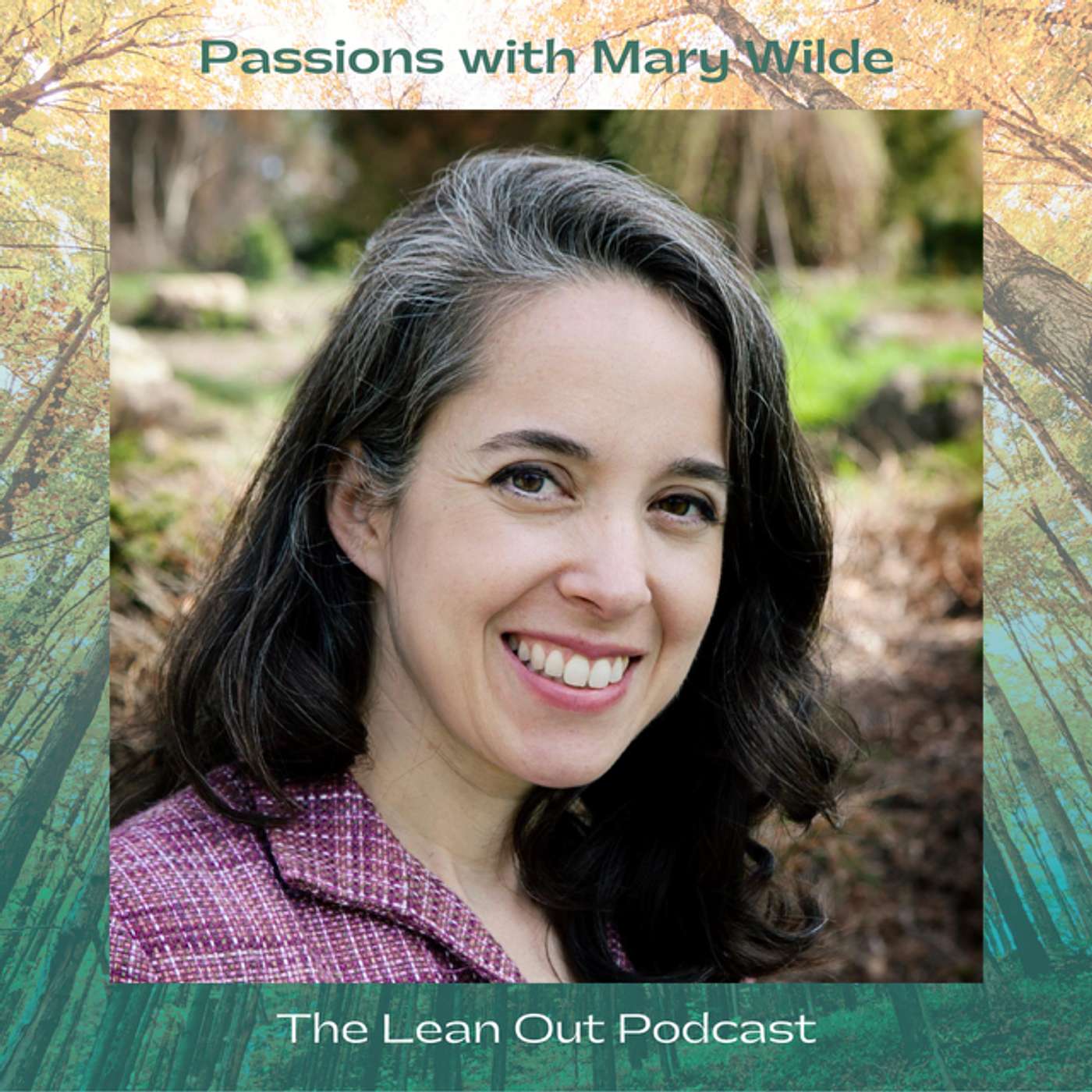 Passions with Mary Wilde