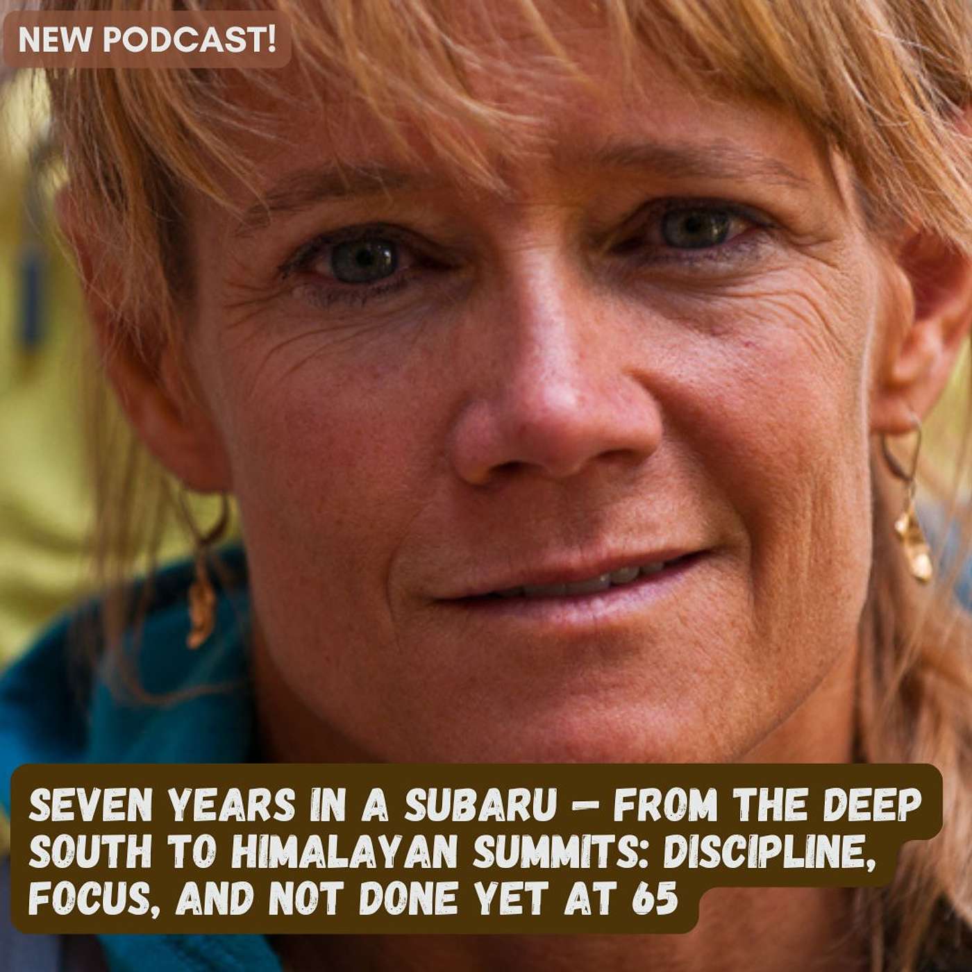 Seven Years in a Subaru — From the Deep South to Himalayan Summits: Discipline, Focus, and Not Done Yet at 65