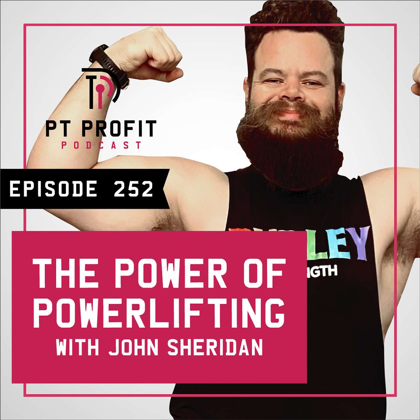 The Power of Powerlifting with John Sheridan