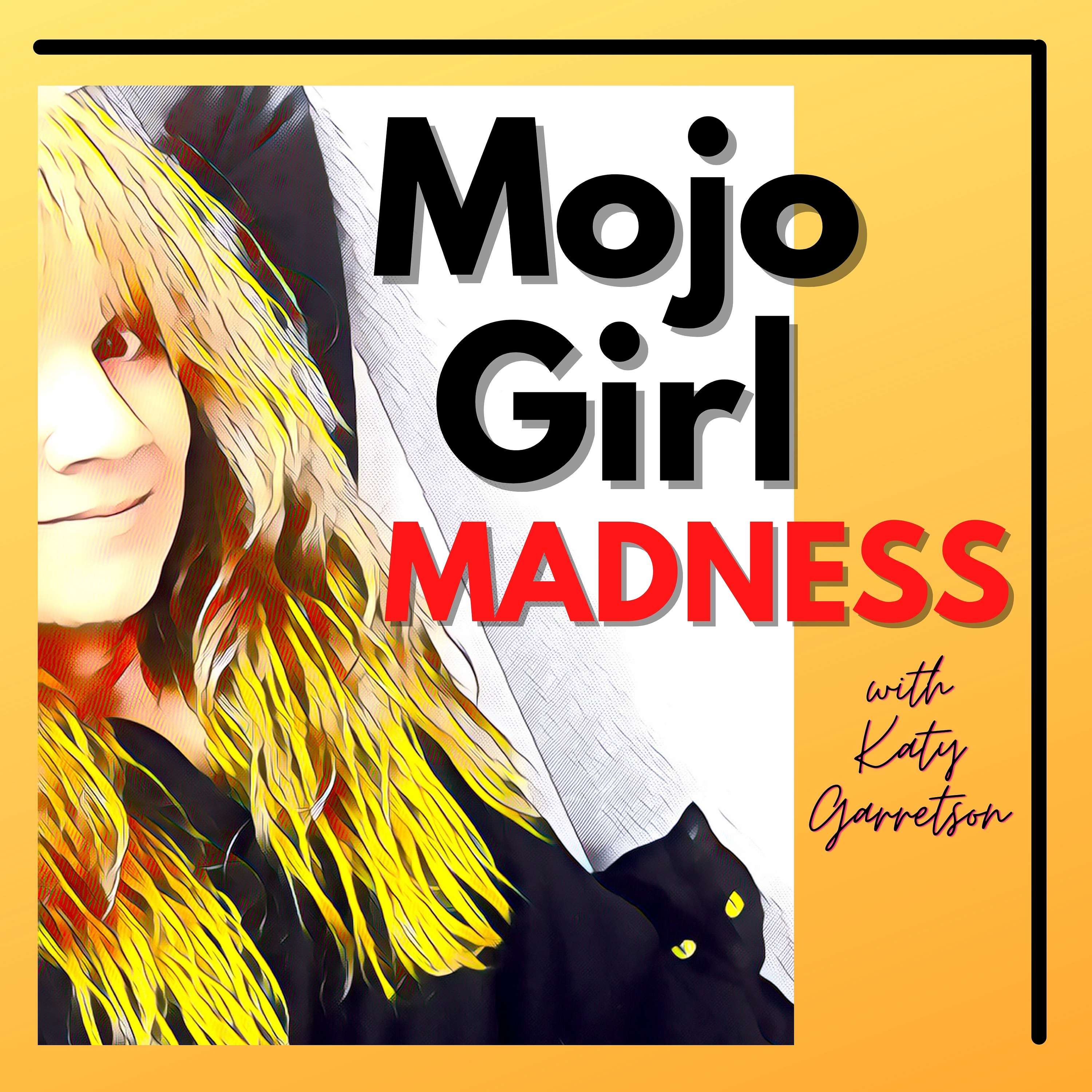 Mojo Girl Madness