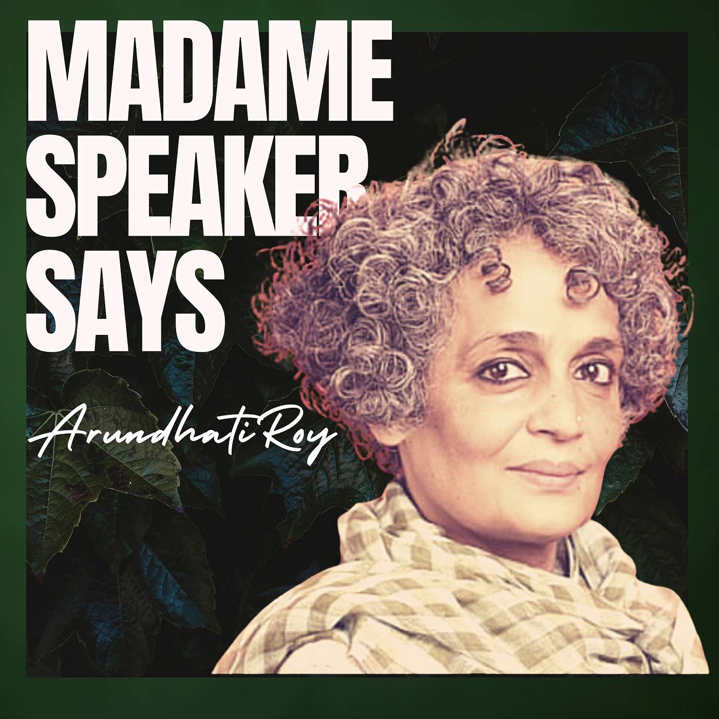 Madame Speaker Says