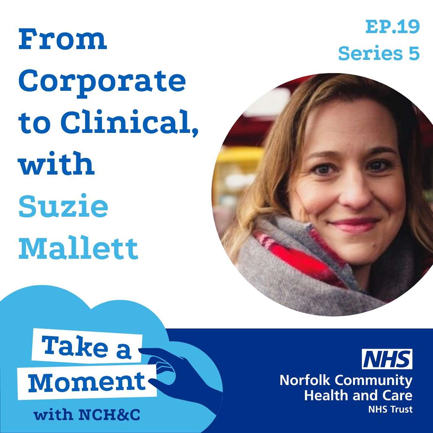 Series 5 Ep: 19 From Corporate to Clinical with Suzie Mallett Series 5 Ep: 19 From Corporate to Clinical with Suzie Mallett