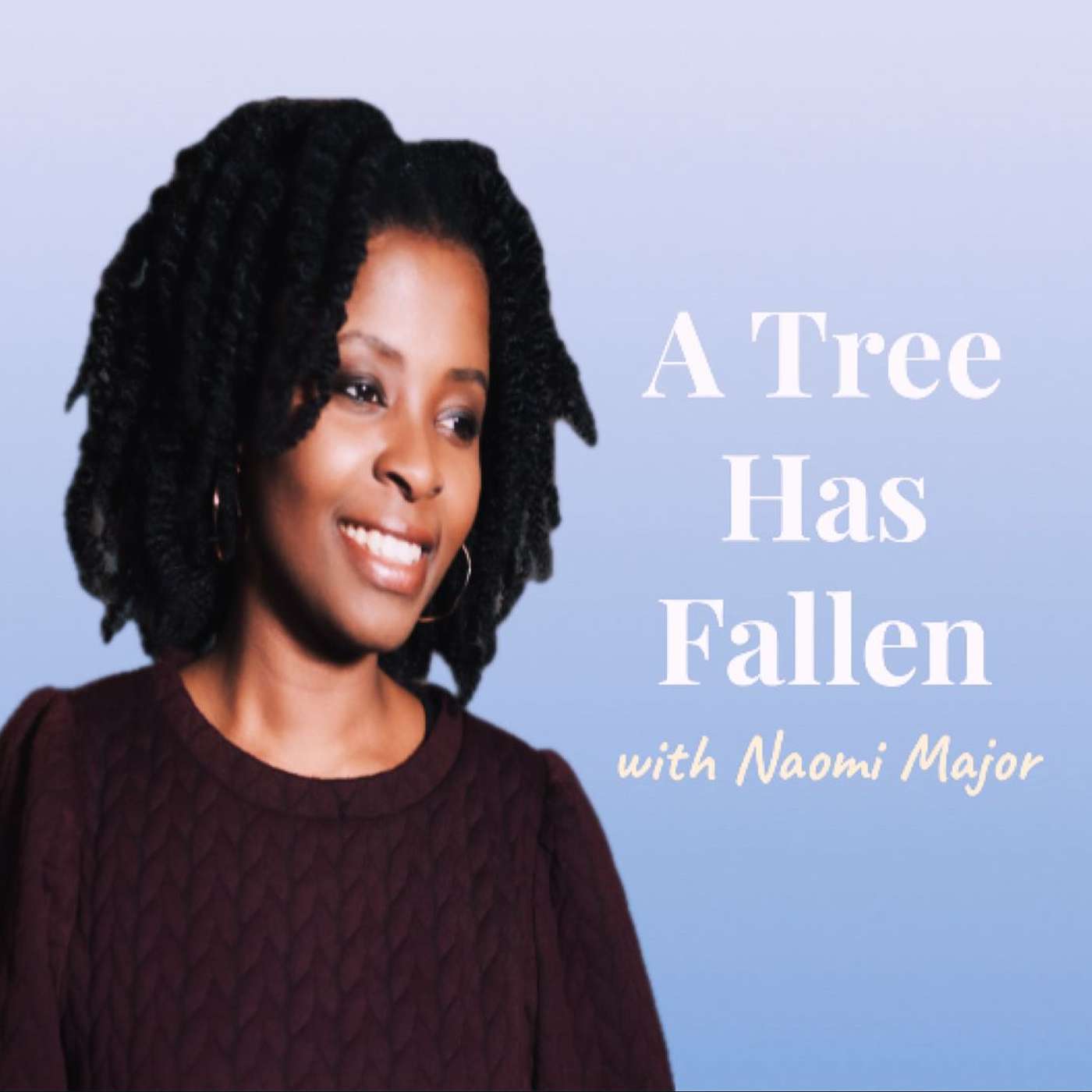 #2 A Tree Has Fallen: My Story episode artwork