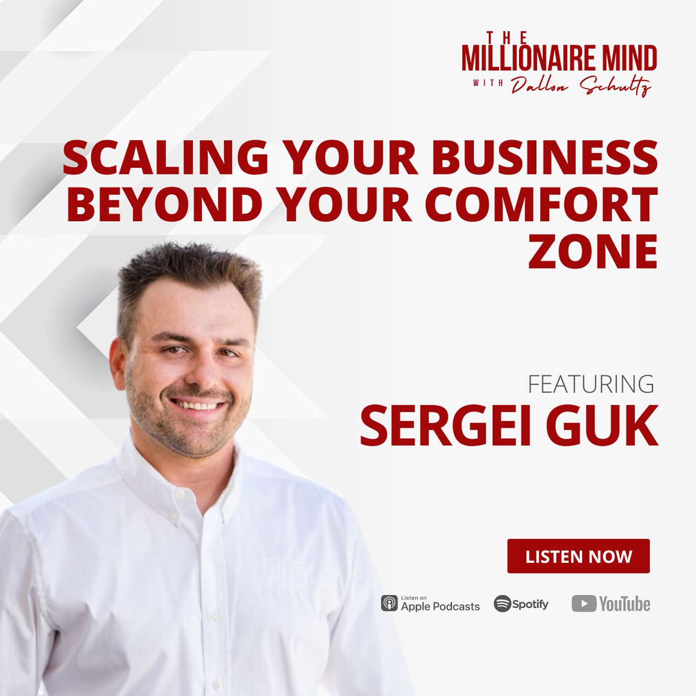 EP126: Scaling Your Business Beyond Your Comfort Zone with Sergei Guk