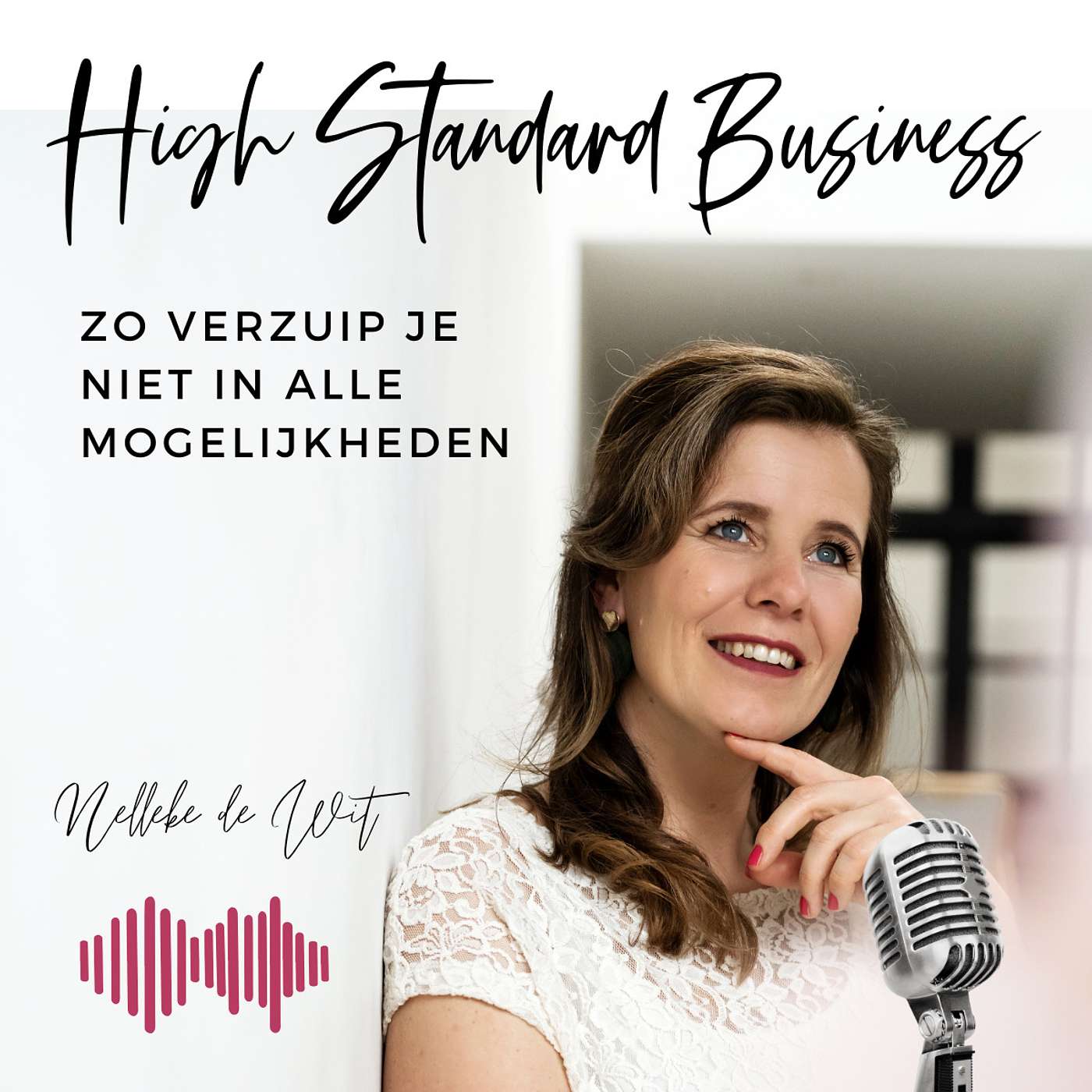 High Standard Business Podcast