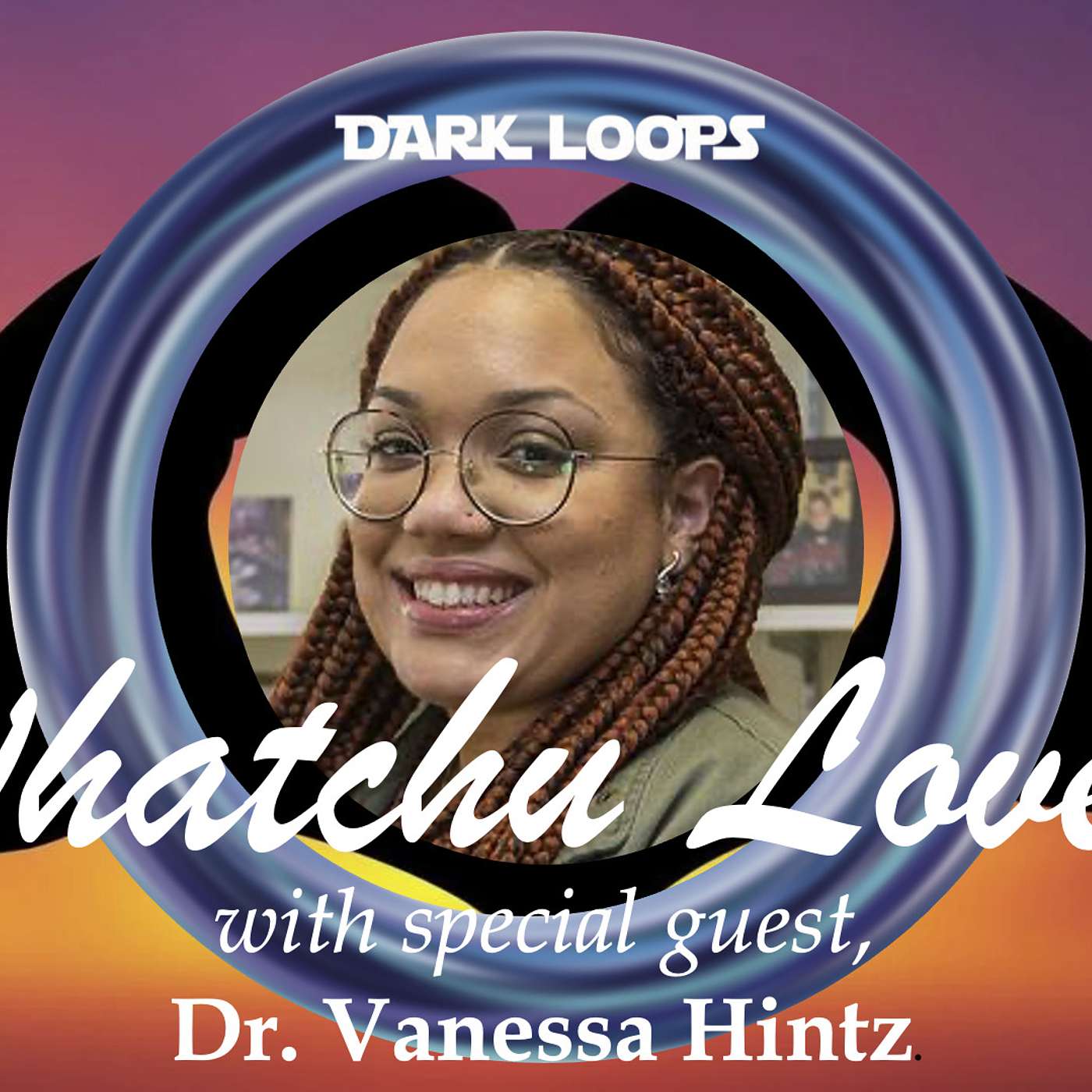 Dark Loops Productions Podcast