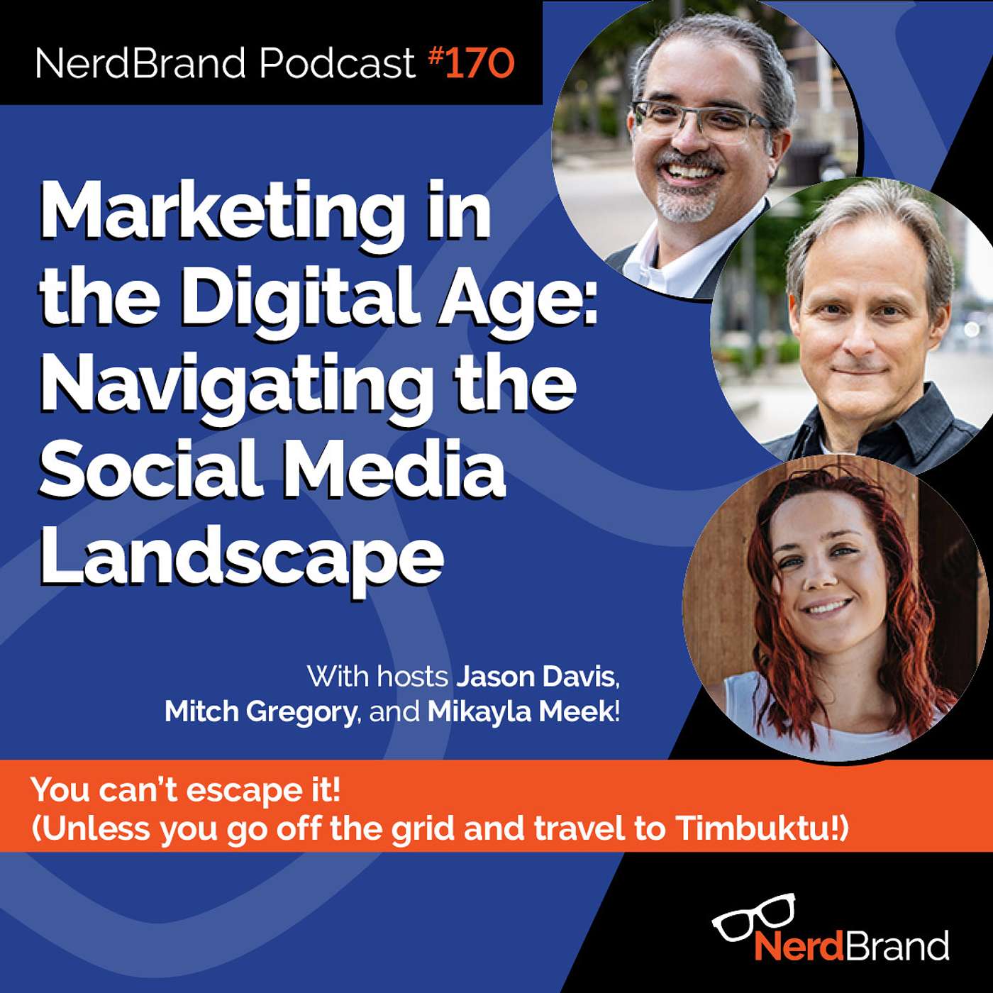 Marketing in the Digital Age: Navigating Social Media Landscapes episode artwork