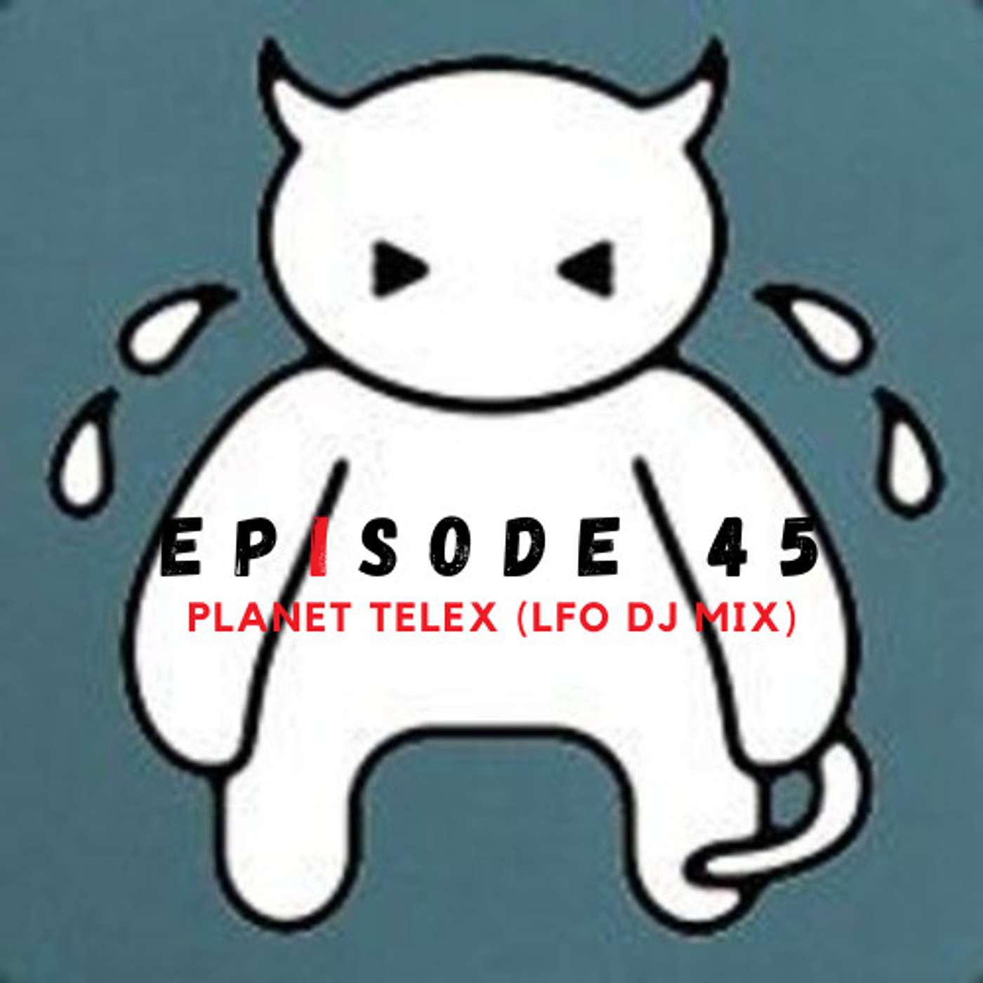 Planet Telex (LFO DJ Mix) (Planet Telex / High And Dry Single)