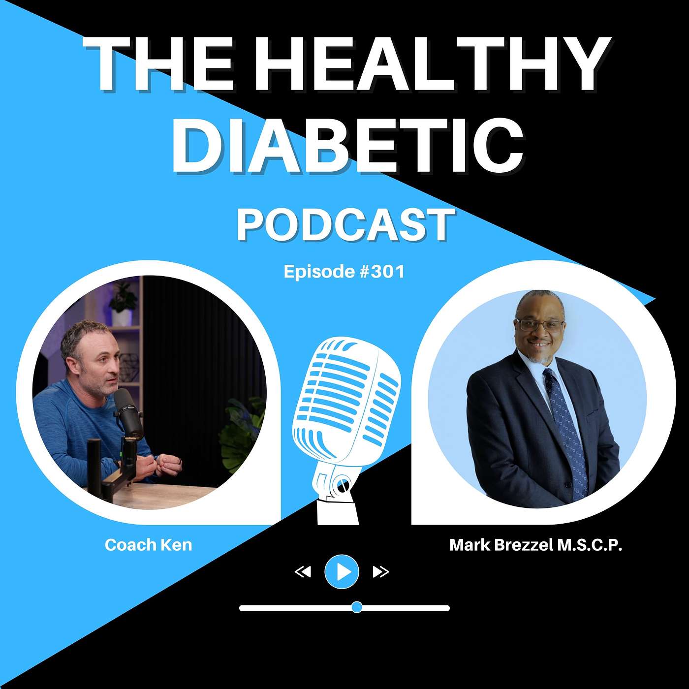 #301: Faith, Fitness, and Finding Balance With T1D: A Conversation With Mark Brezzel