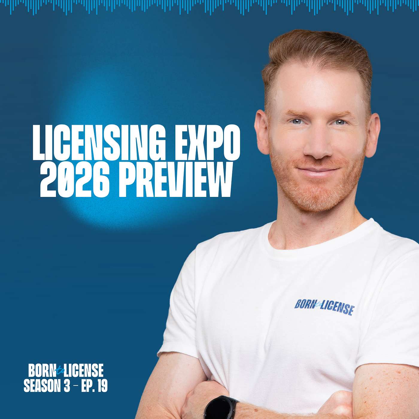 Licensing Expo 2026: Predictions, Trends & Insider Advice from the Born Team episode artwork