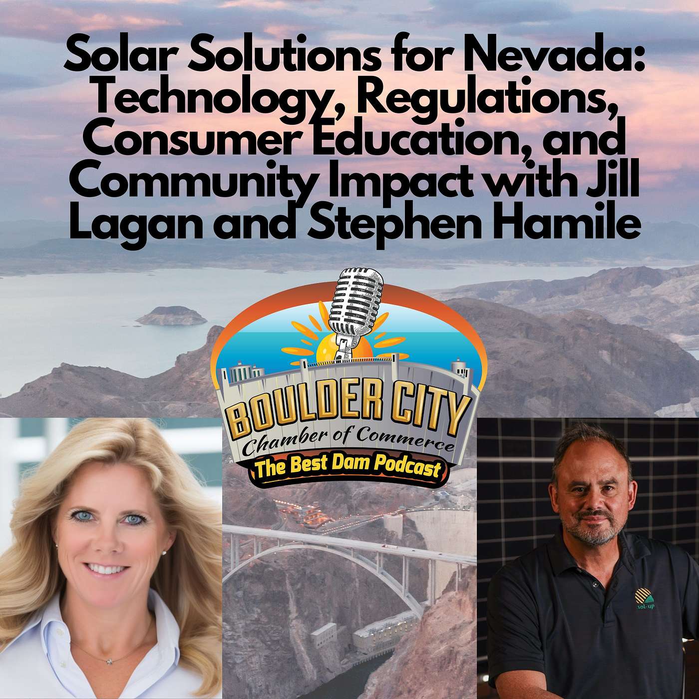 Solar Solutions for Nevada: Technology, Regulations, Consumer Education, and Community Impact with Stephen Hamile episode artwork