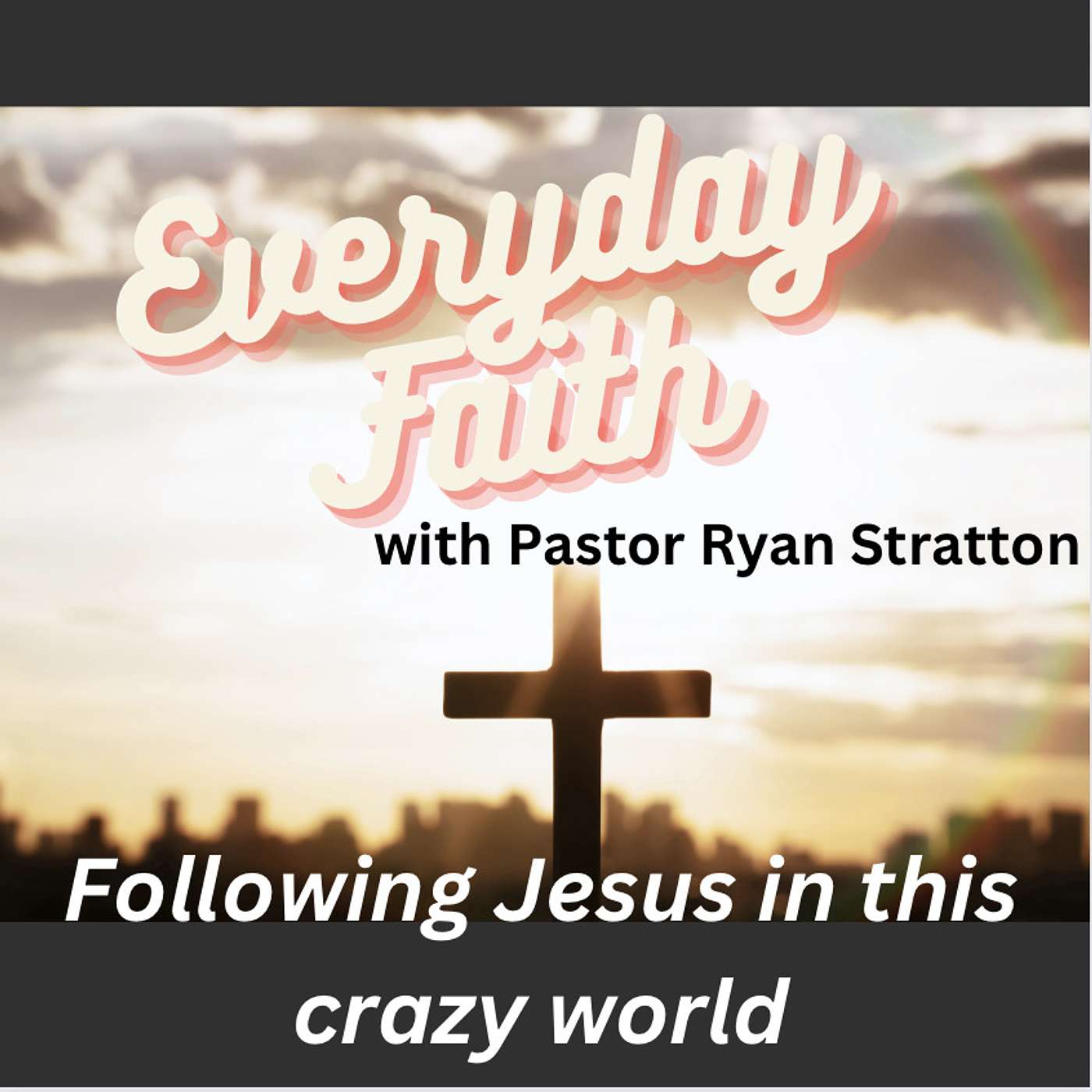 Everyday Faith