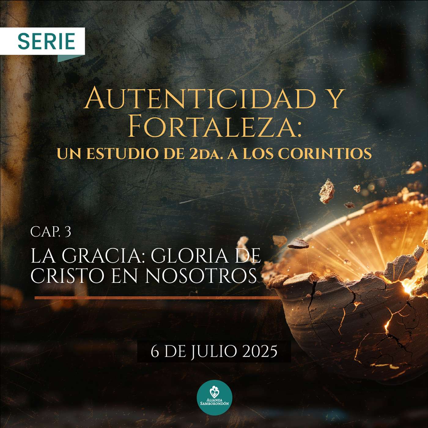 La Gracia: Gloria de Cristo en Nosotros