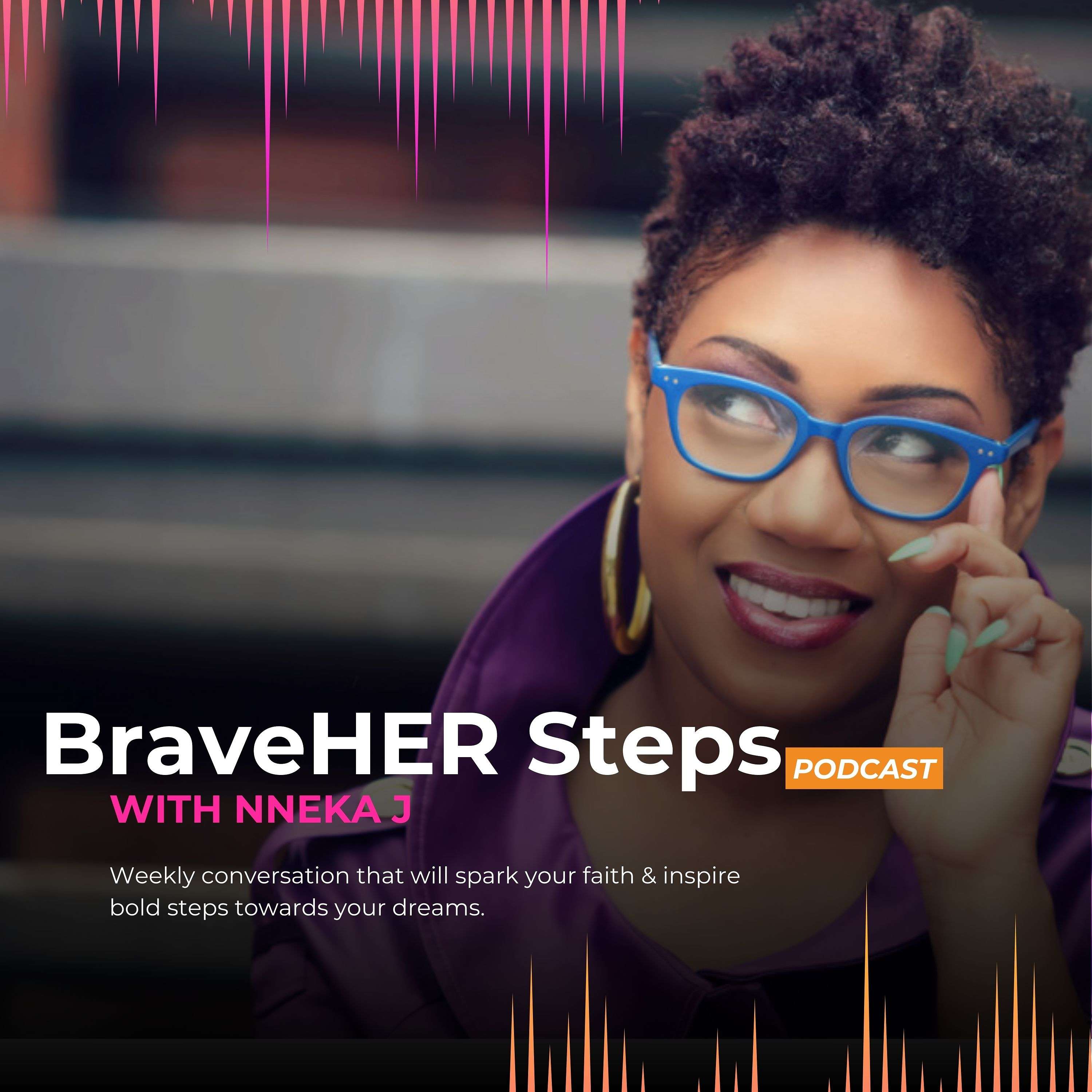 BraveHER Steps
