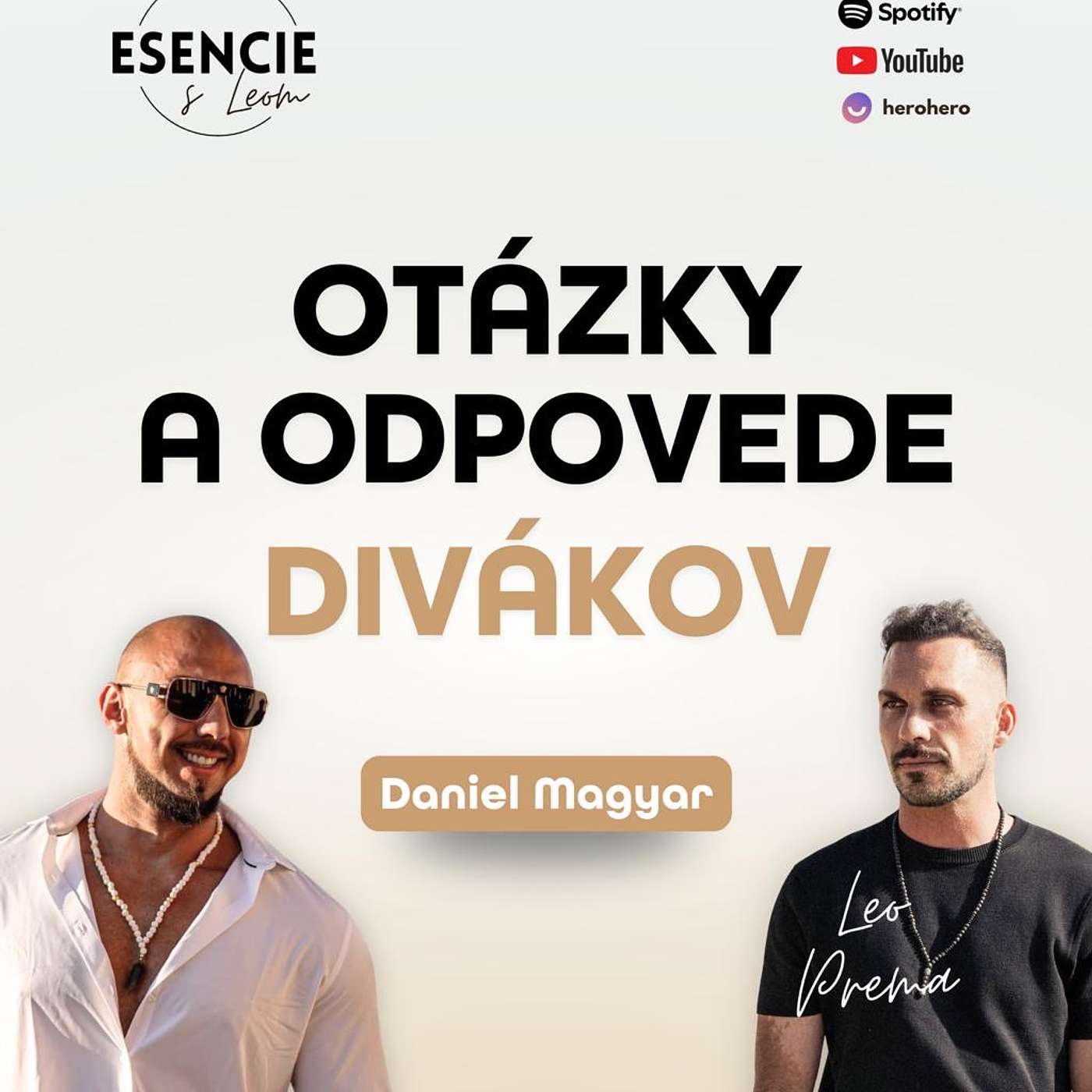 138# OTÁZKY A ODPOVEDE DIVÁKOV - Daniel Magyar (moderuje Leo Prema) 138# OTÁZKY A ODPOVEDE DIVÁKOV - Daniel Magyar (moderuje Leo Prema)