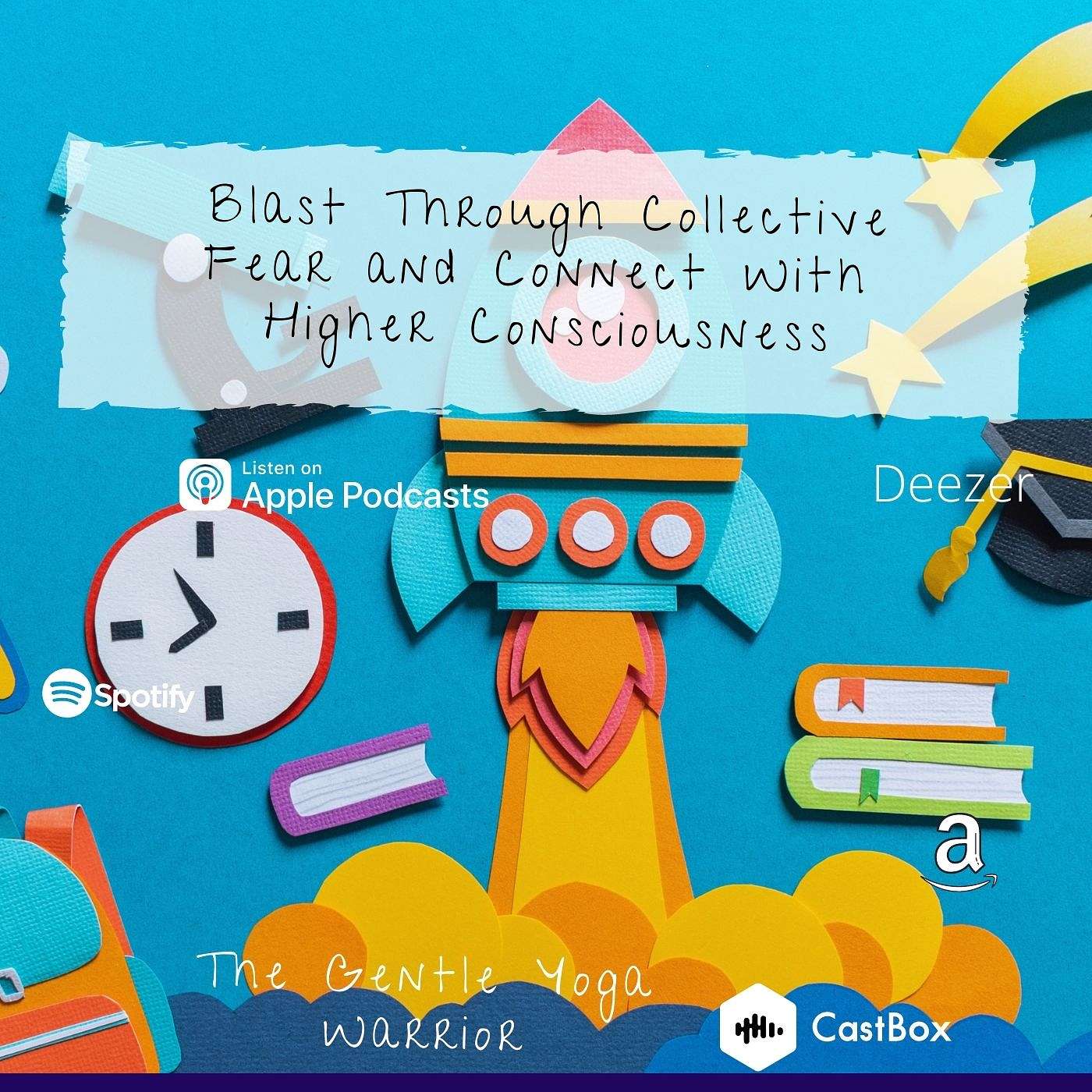 Energy Meditation To Remove Collective Fear And Connect With Our Higher Self
