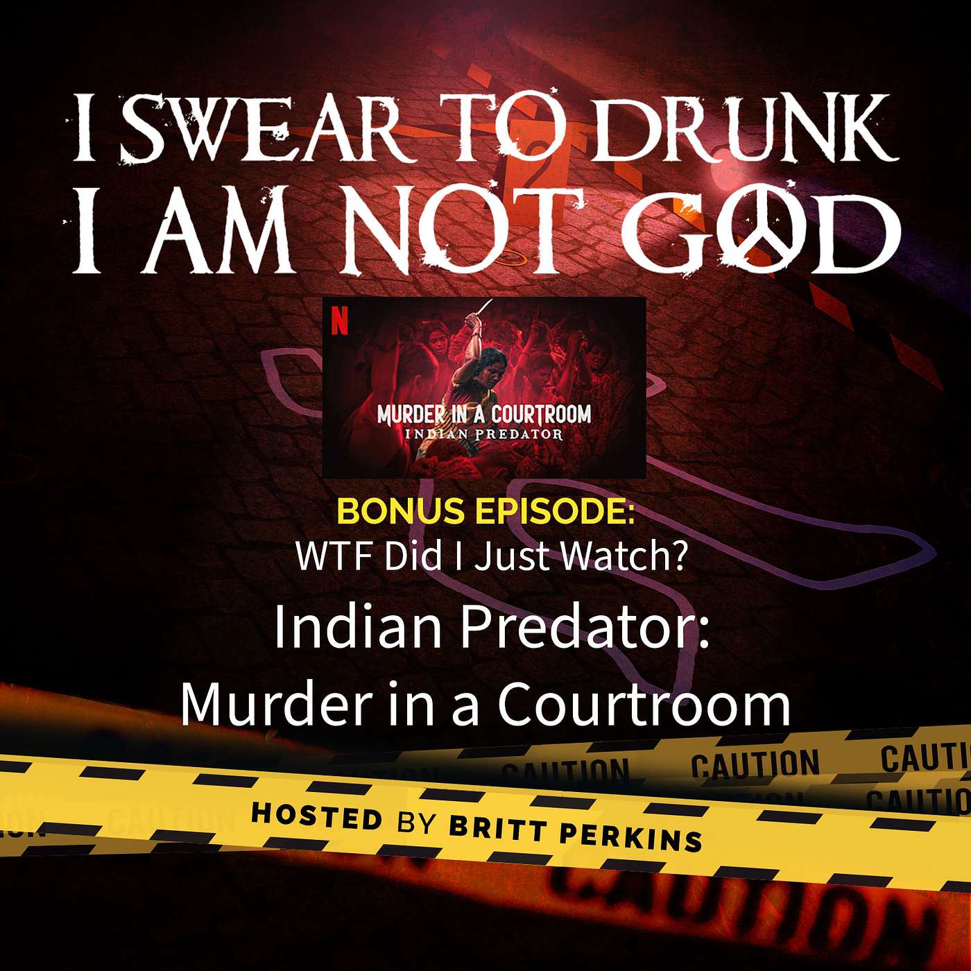I Swear To Drunk I Am Not God
