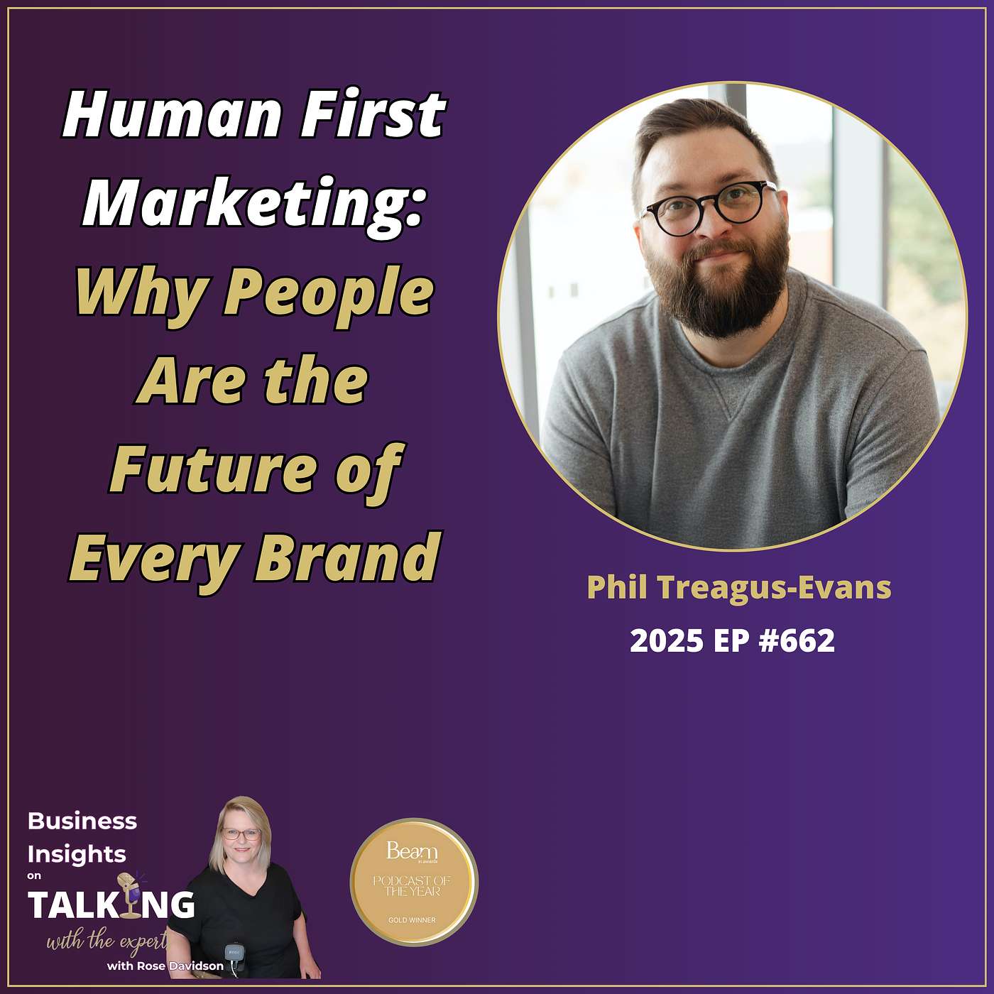 #662 Human First Marketing: Why People Are the Future of Every Brand with Phil Treagus-Evans #662 Human First Marketing: Why People Are the Future of Every Brand with Phil Treagus-Evans