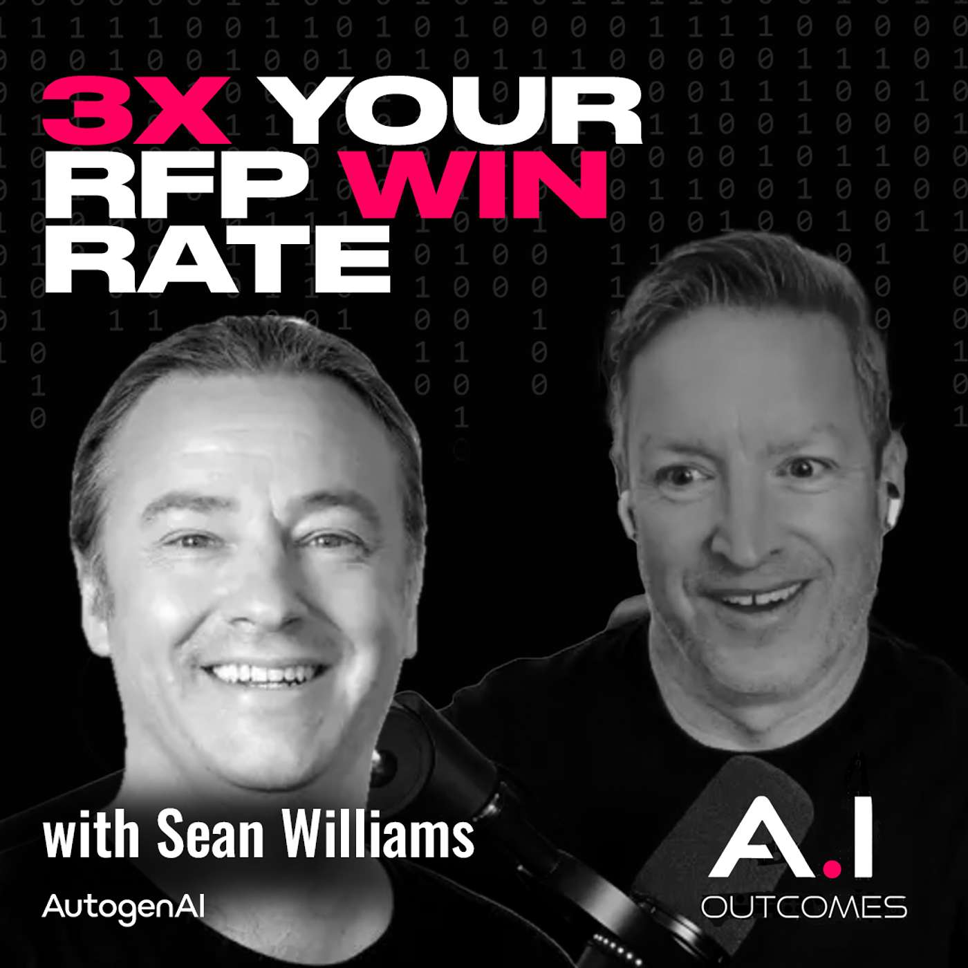 Ep34: How AutoGenAI Helps You Win Multi-Million $ RFPs 10x Faster with AI Sean Williams, Global CEO