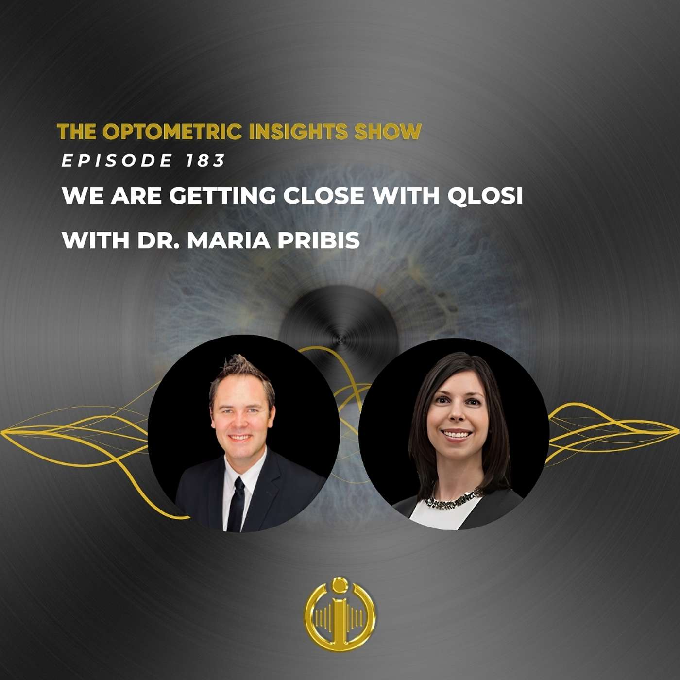 183: We are getting close with Qlosi with Dr. Maria Pribis