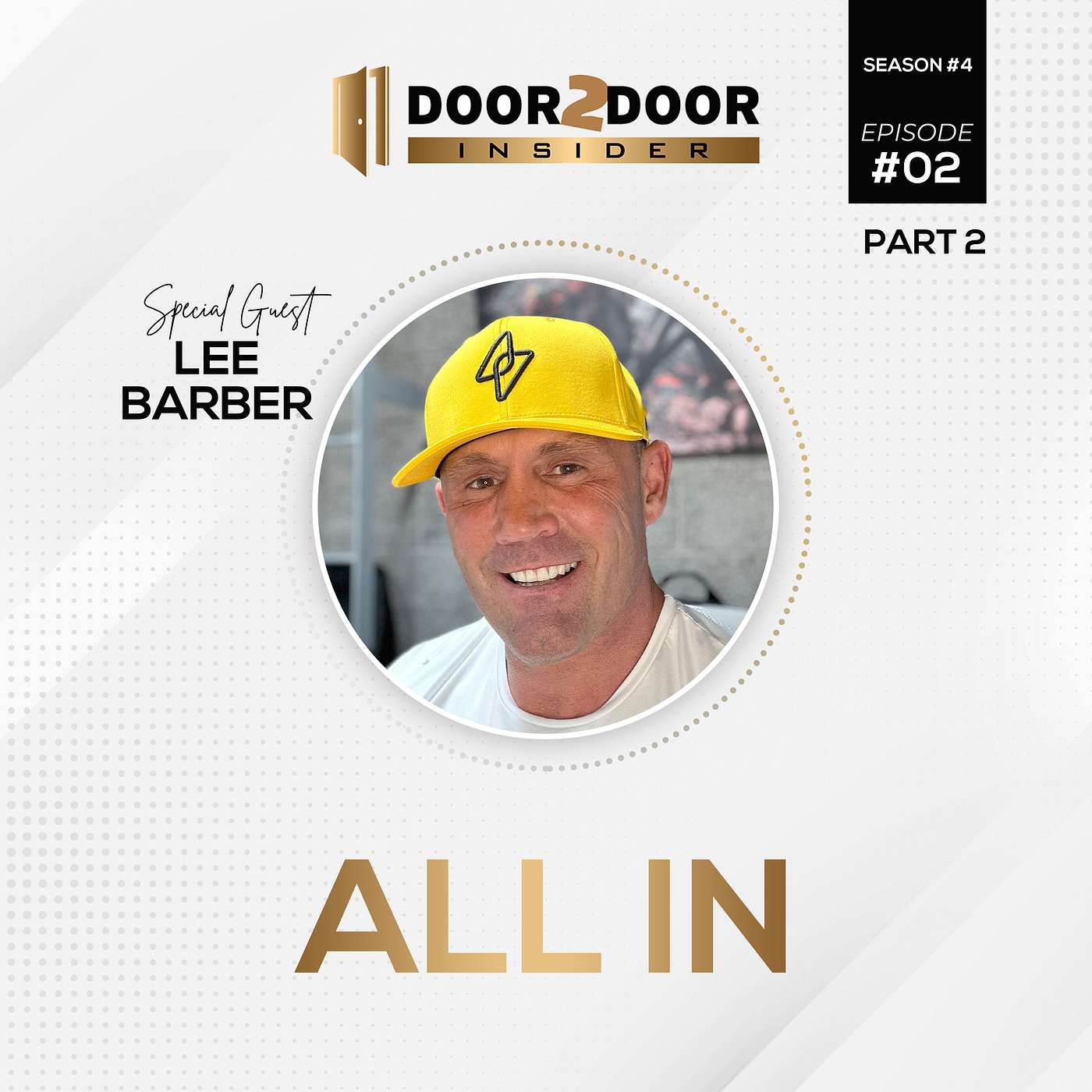 Lee Barber ALL IN Episode #2 Lee Barber ALL IN Episode #2