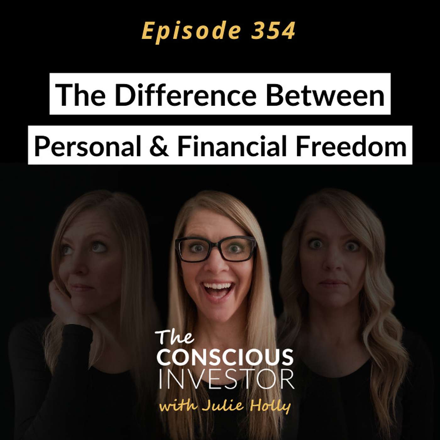 Ep354 The Difference Between Personal & Financial Freedom