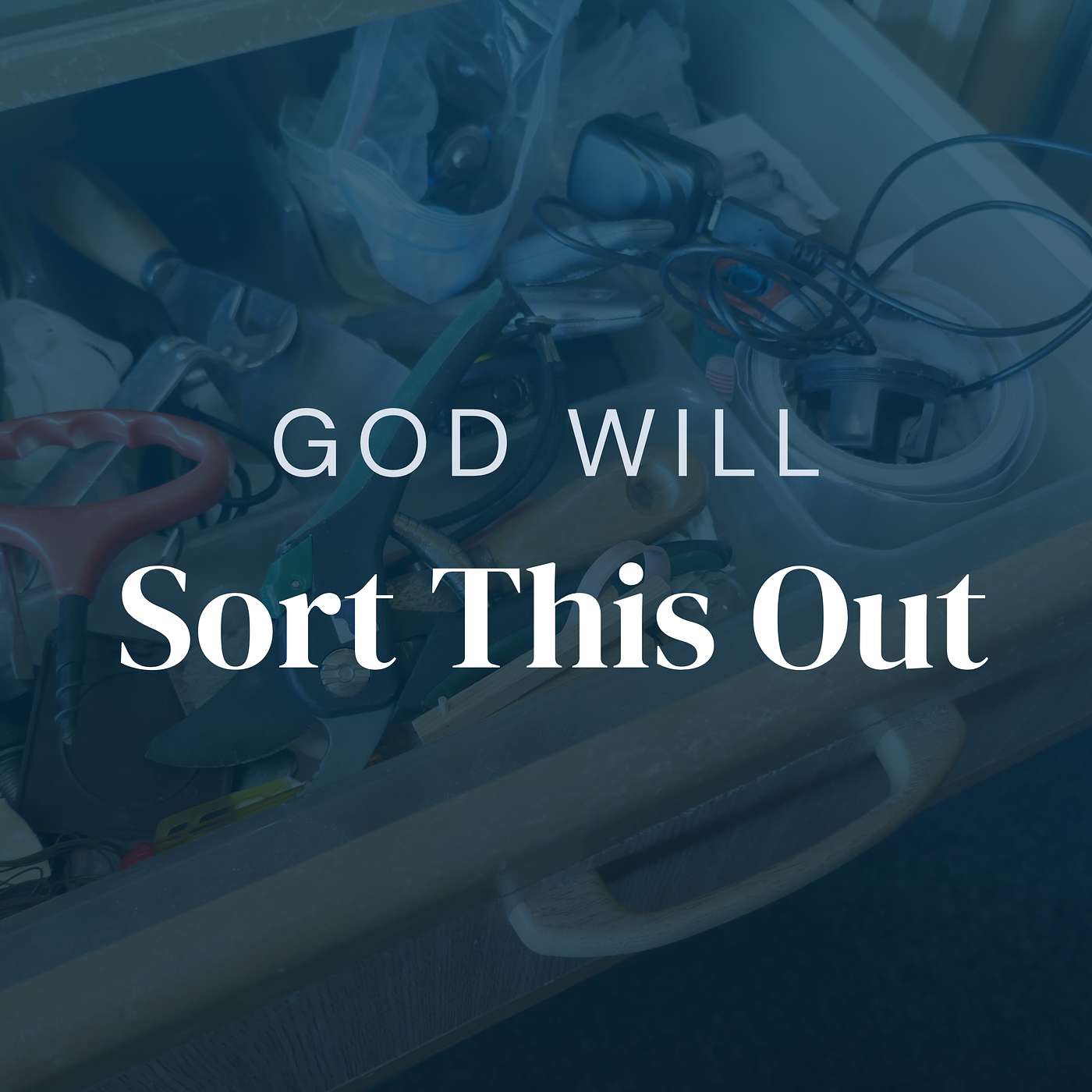 God Will Sort This Out episode artwork
