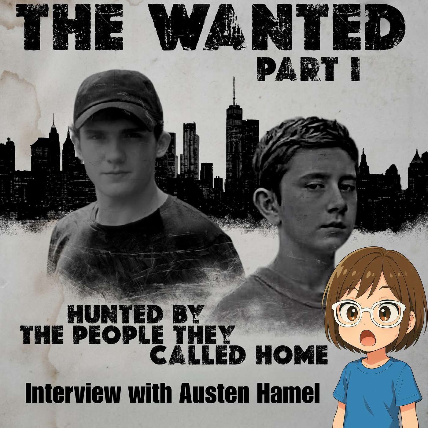 Behind the Indie Lens: Austen Hamel on Creating The Wanted: Part 1