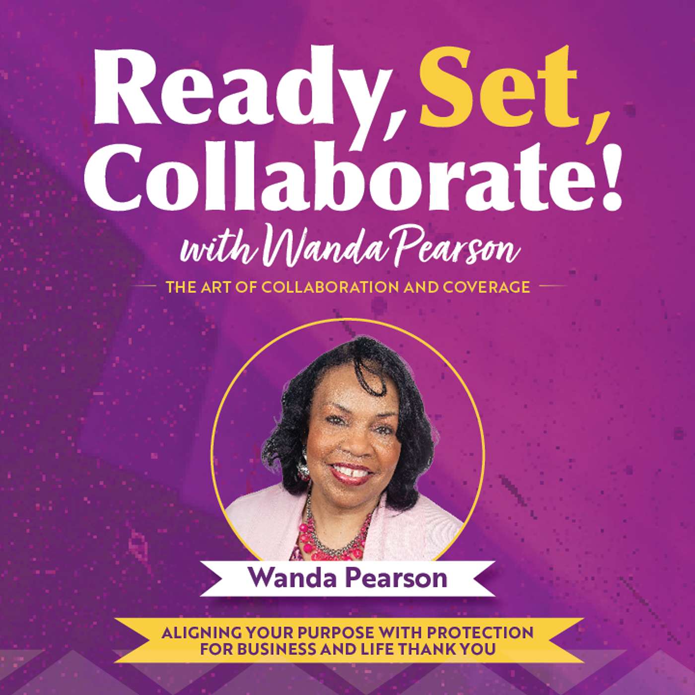Ready Set Collaborate with Wanda Pearson