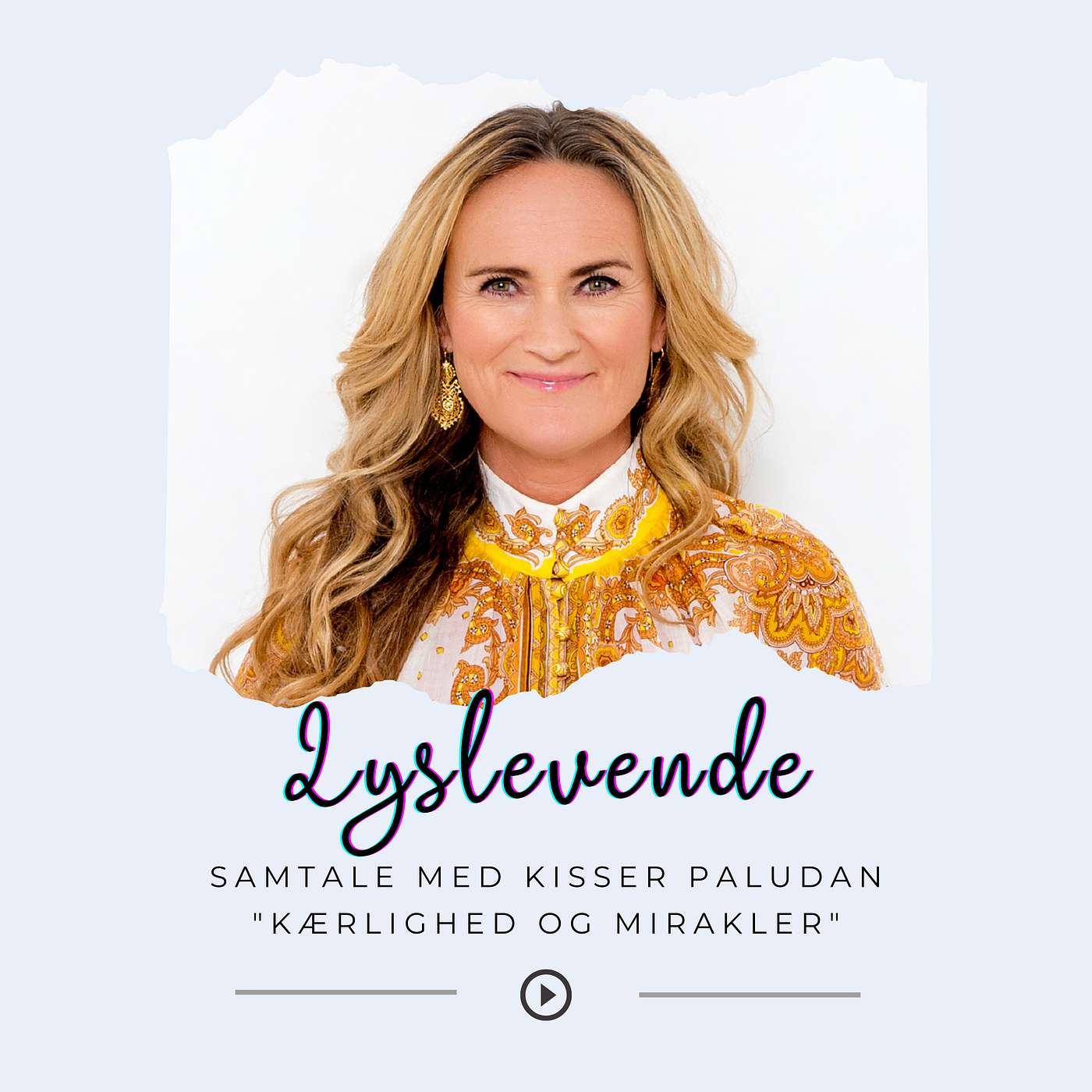 LYSLEVENDE