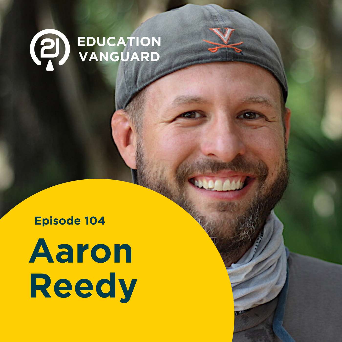 Aaron Reedy Helps Us Interact with Data at All Grade Levels | Education Vanguard # 104 episode artwork