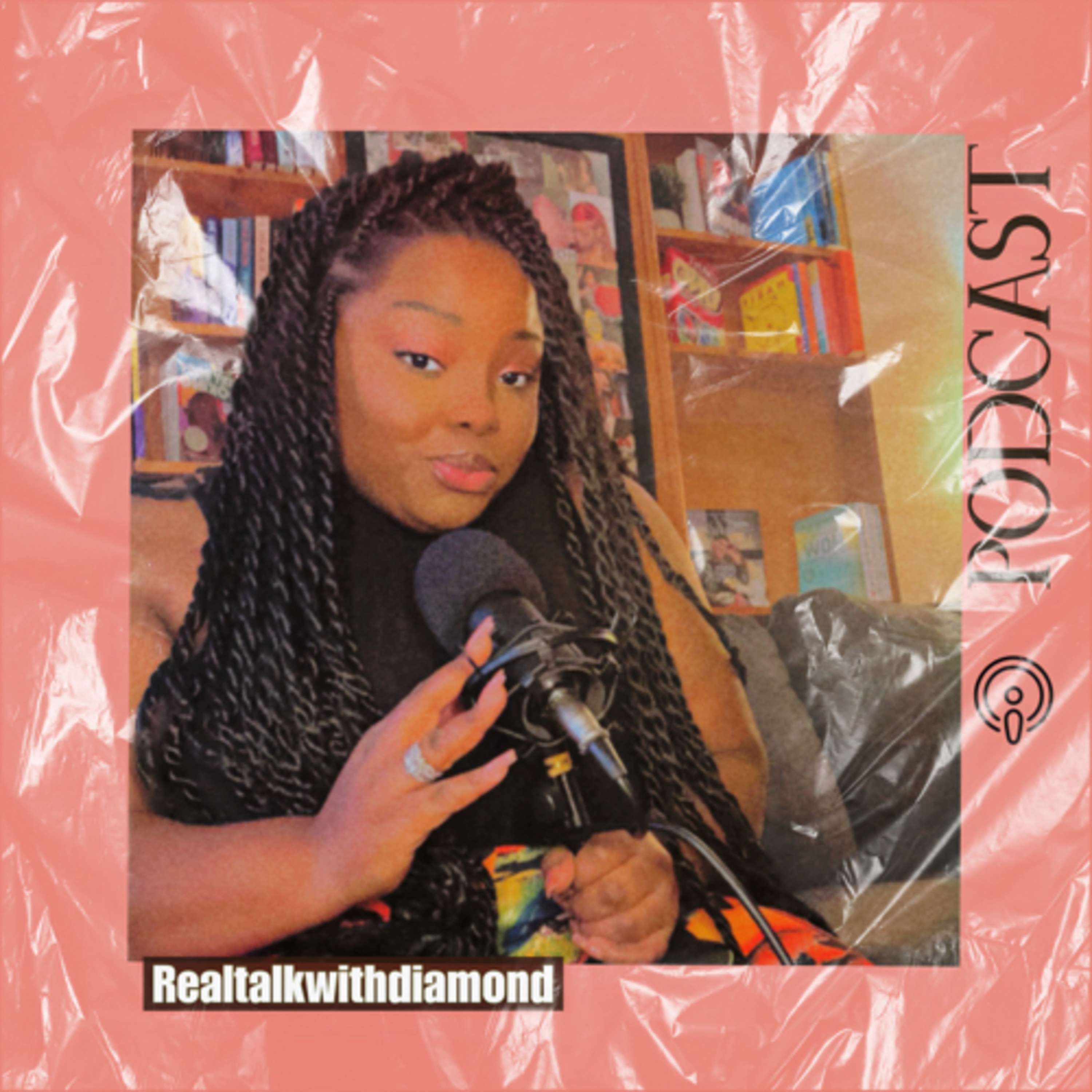 Real Talk With Diamond