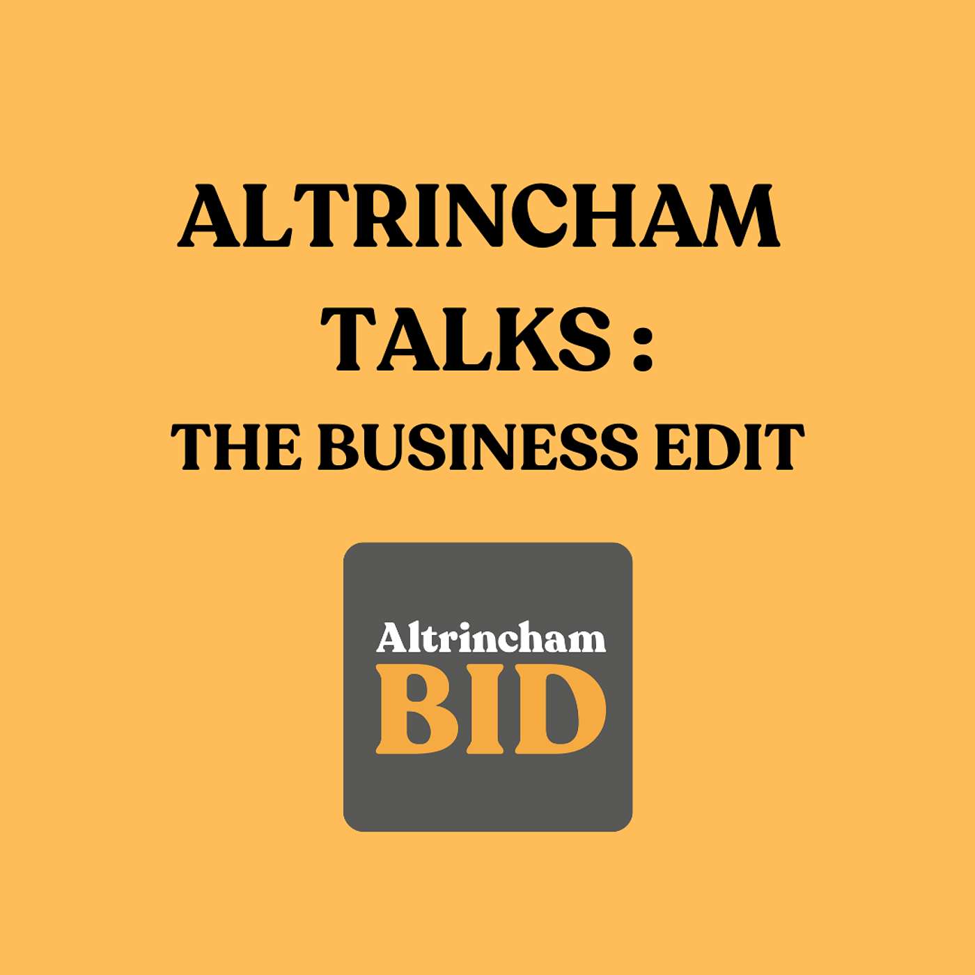 Altrincham Talks: The Business Edit