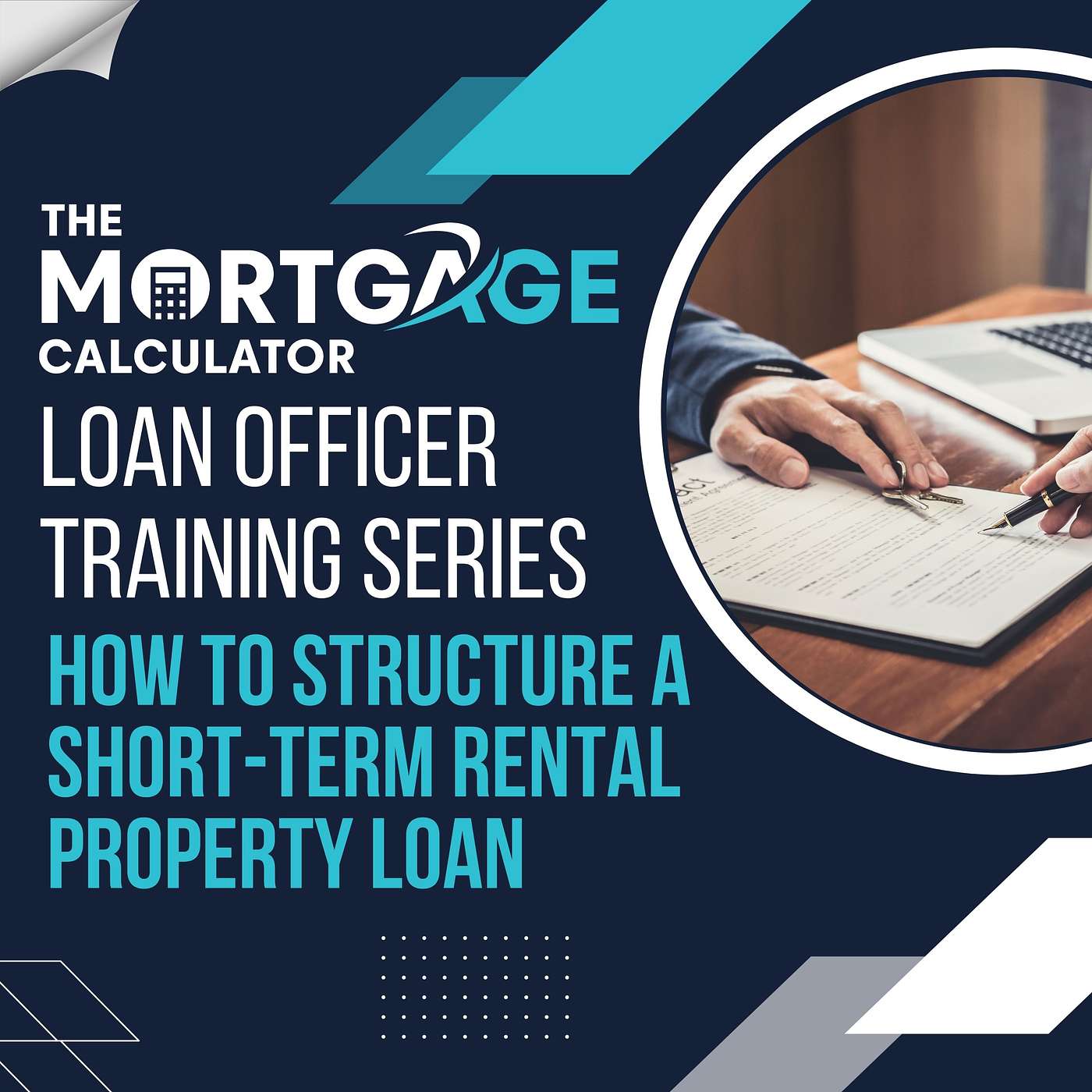Loan Officer Training 05/23/2024 - How to Structure a Short-Term Rental Property Loan episode artwork