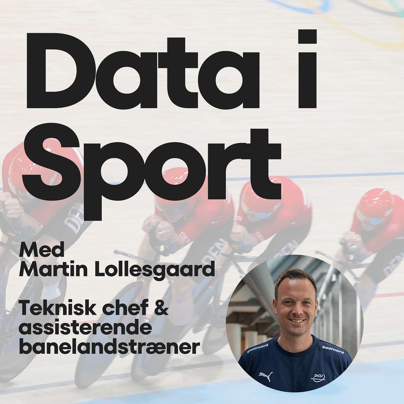 Data i Sport l Martin Lollesgaard guider os gennem banecyklingens dataunivers